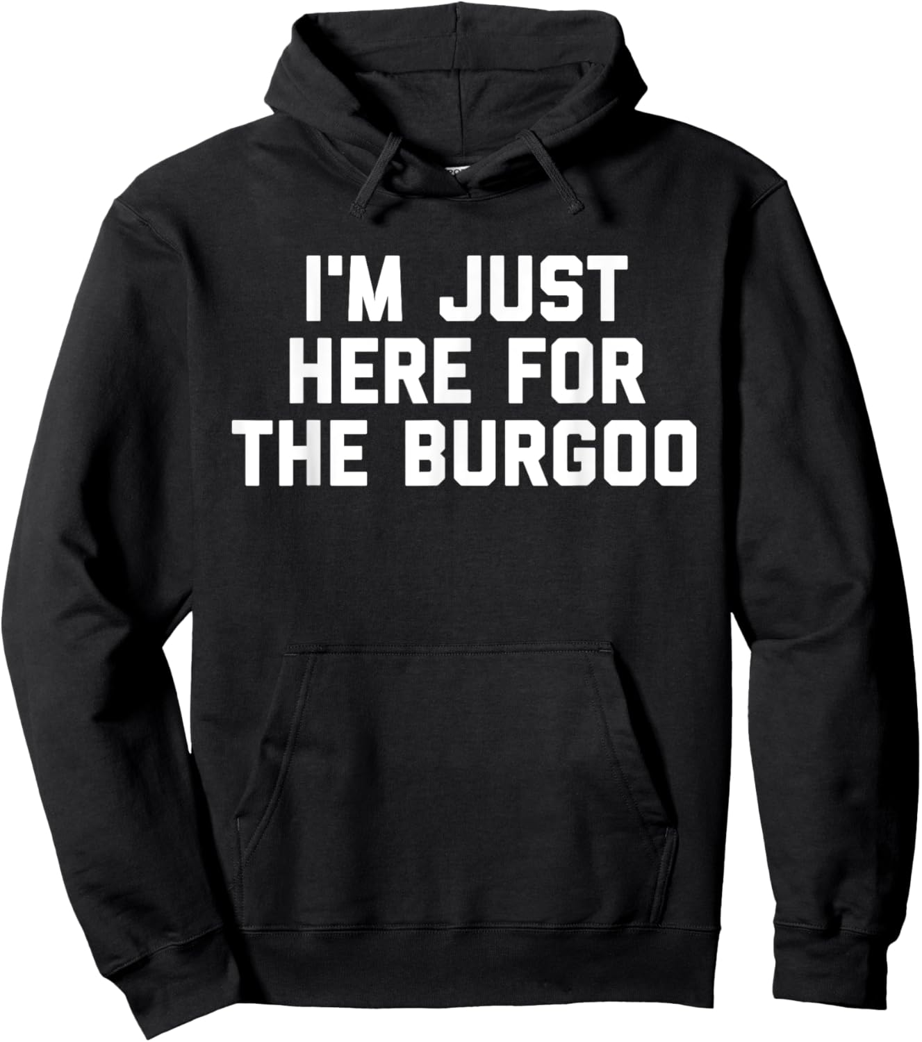 I'm Just Here For The Burgoo Kentucky Foodie Hoodie - Hoodie | Black