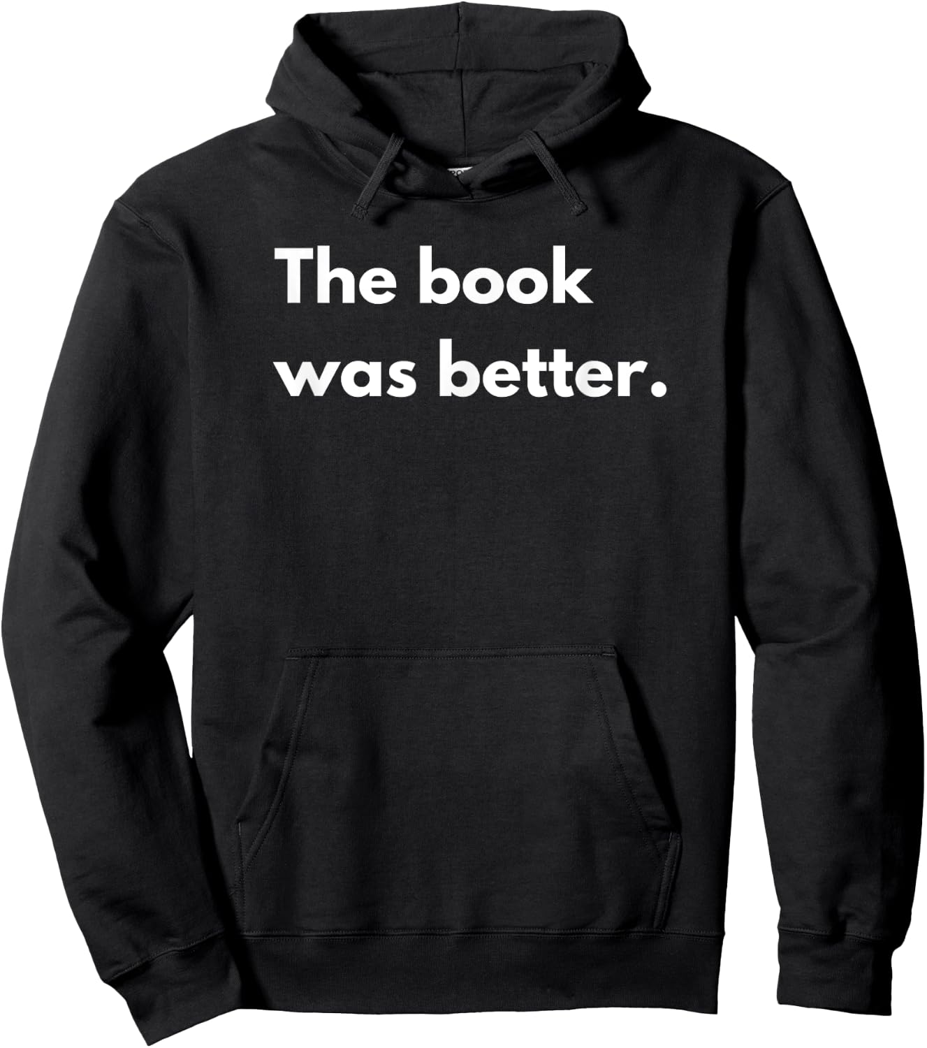 The book was better Hoodie - Hoodie | Black