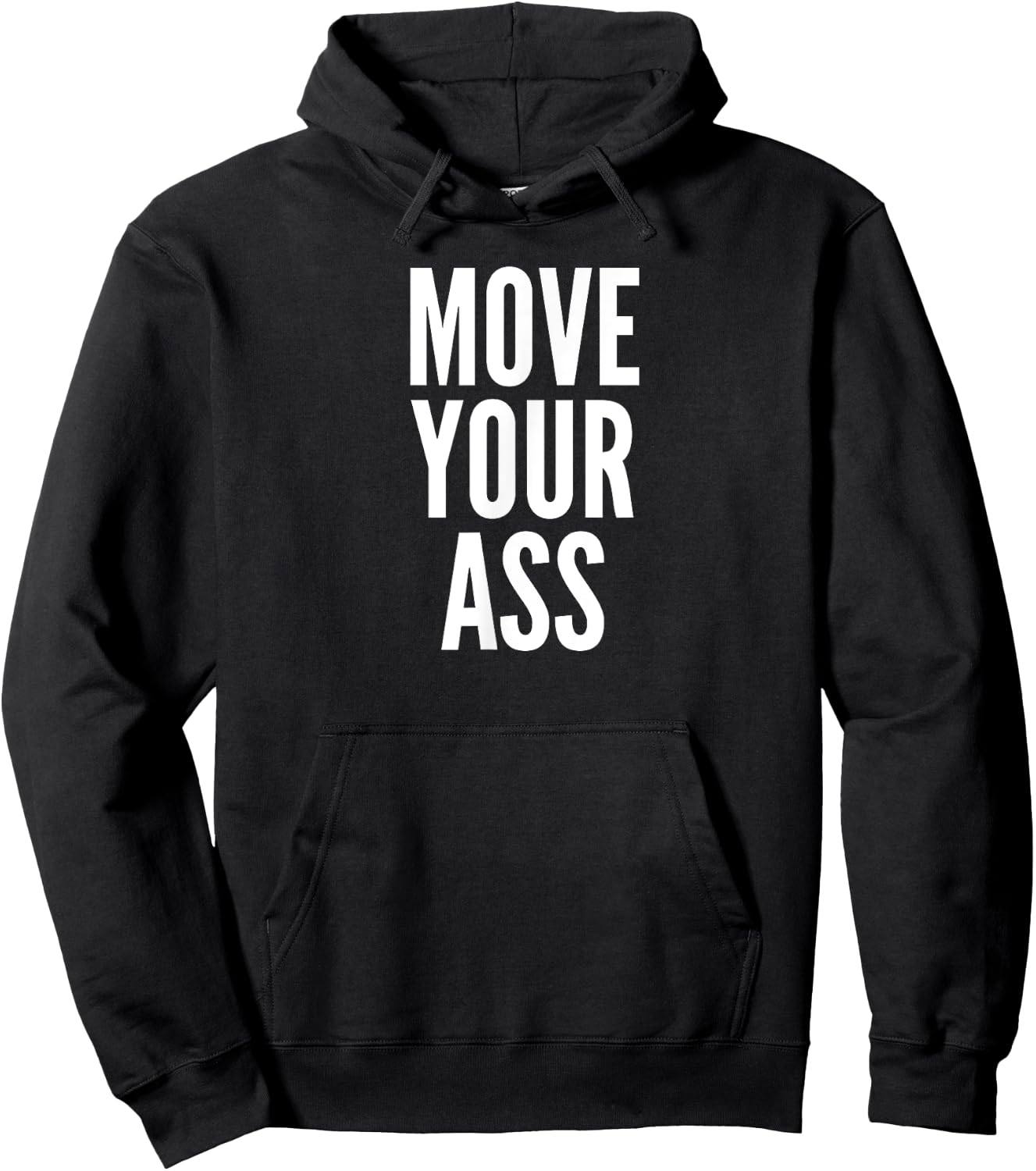 Move Your Ass Exercise Motivation Gift Hoodie - Hoodie | Black