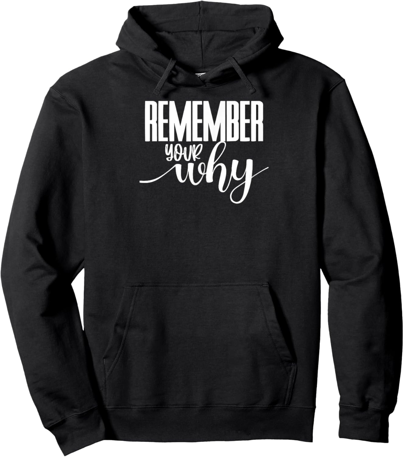 Remember Your Why Gym Motivation Fitness Inspirational Hoodie - Hoodie | Black