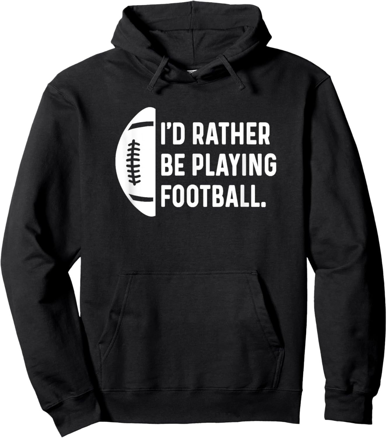 I'd Rather Be Playing Football - Quarterback Wide Receiver Hoodie - Hoodie | Black
