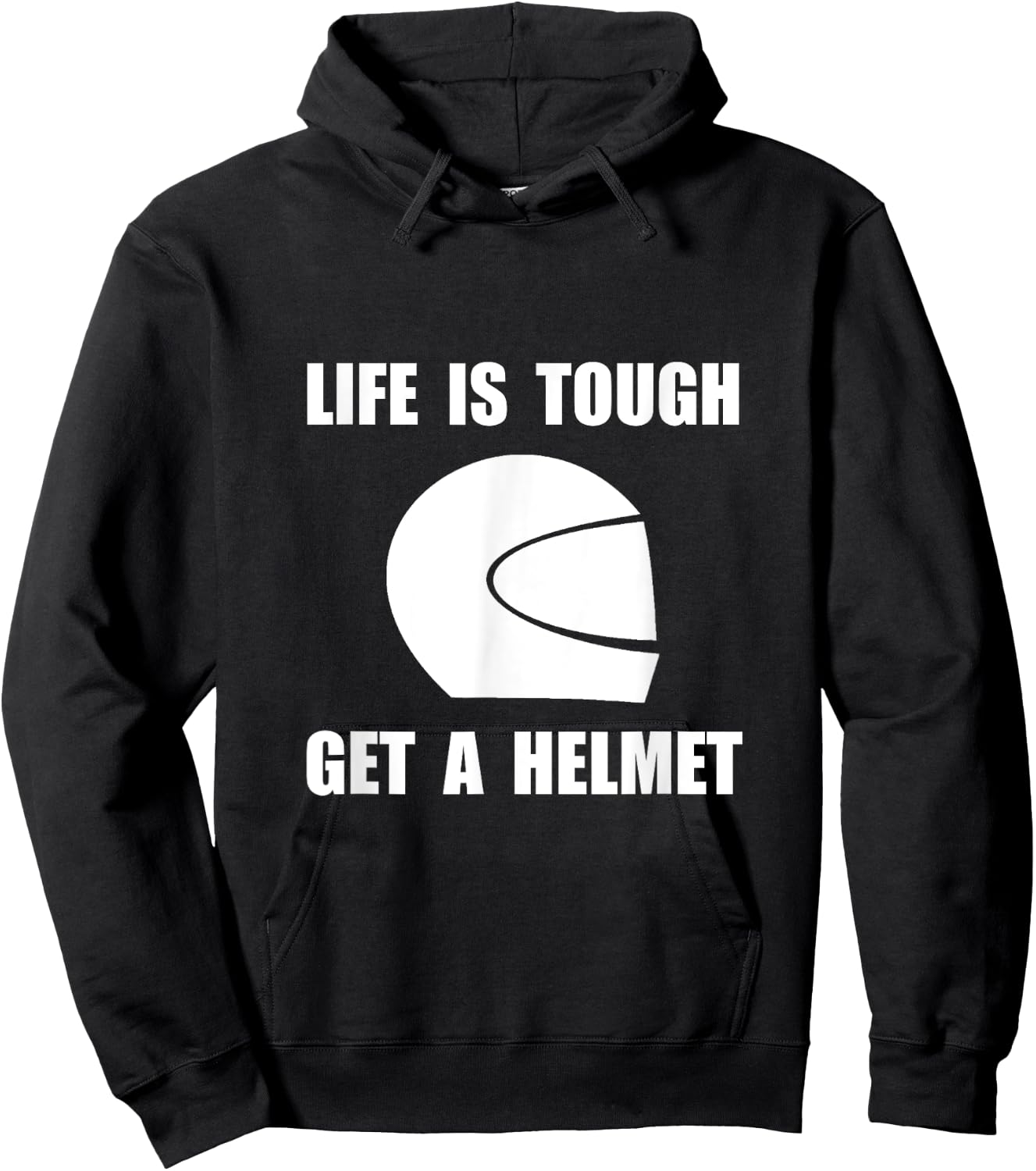Life Tough Get Helmet Funny Hoodie - Hoodie | Black