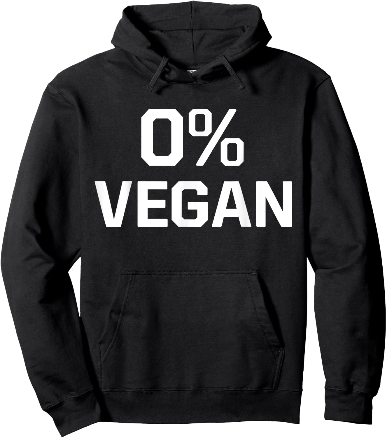 Zero Percent Vegan Sarcastic Funny Gift Hoodie - Hoodie | Black