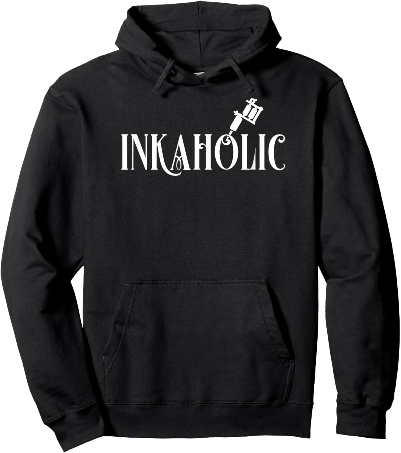 Inkaholic. For Tattooed Men & Women, Tattoo Artist, Love Ink Hoodie - Hoodie | Black