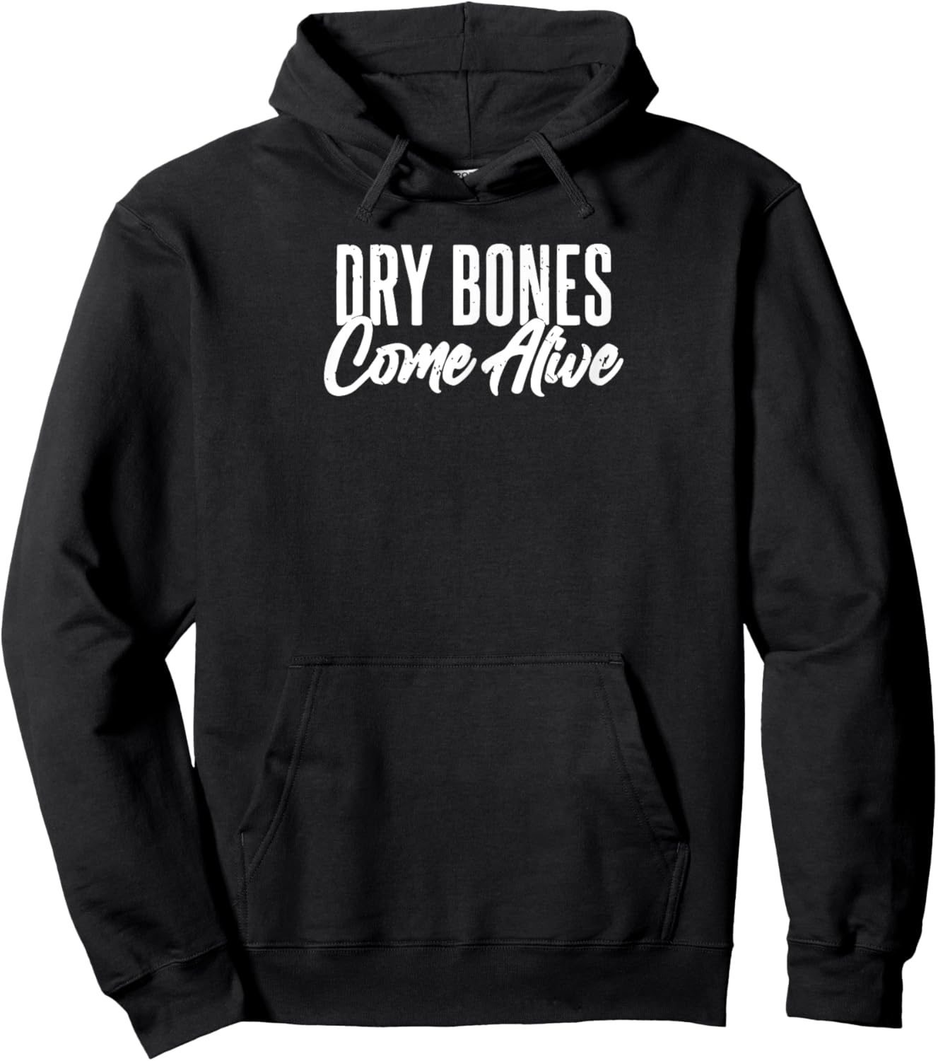 Dry Bones Come Alive Christian Hoodie - Hoodie | Black
