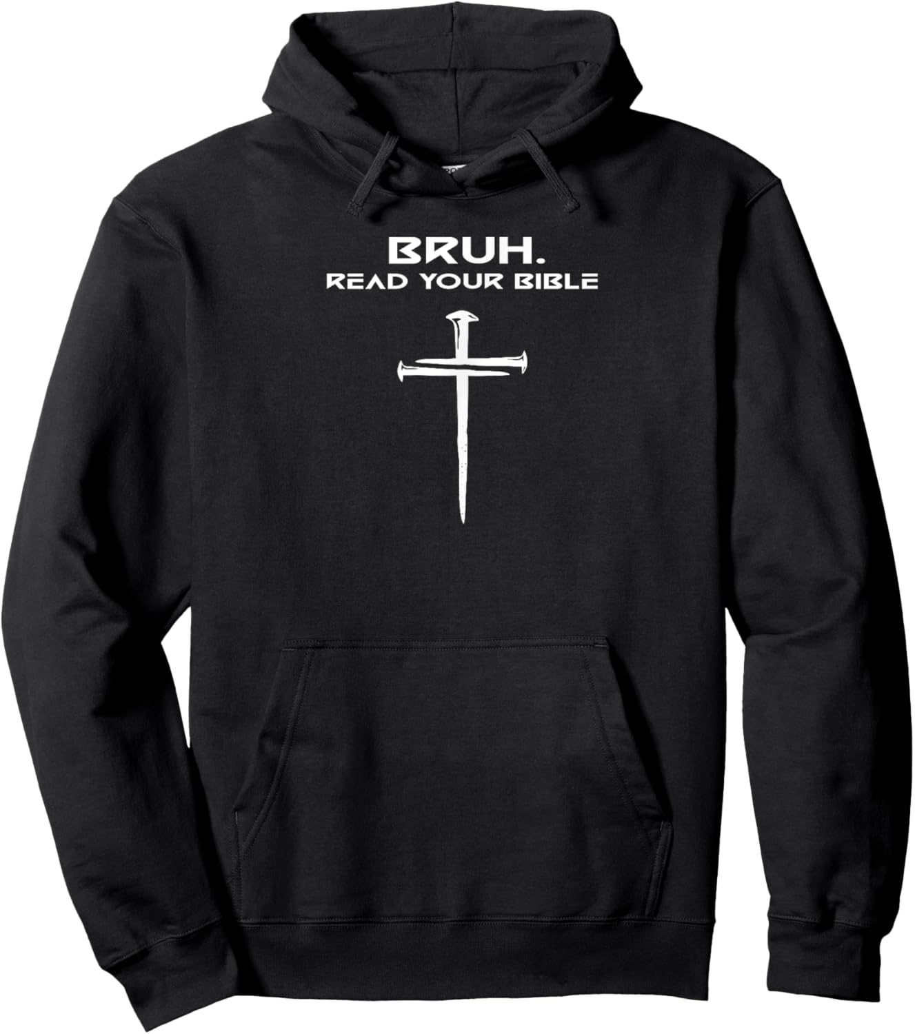 Bruh Read Your Bible Christian Minimalist Three Nails Cross Hoodie - Hoodie | Black