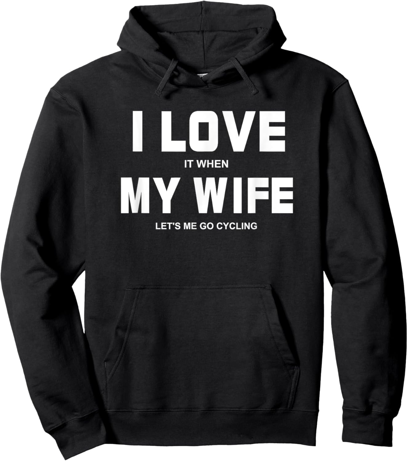 I Love It When My Wife Let's Me Go Cycling Shirt Hoodie - Hoodie | Black