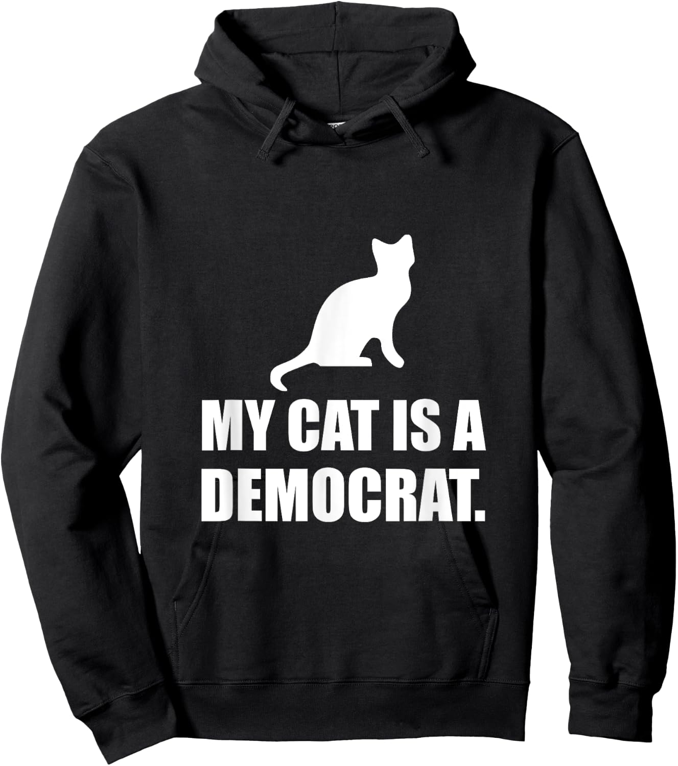 My Cat Is A Democrat Funny Political Men Women Girls Kids Hoodie - Hoodie | Black