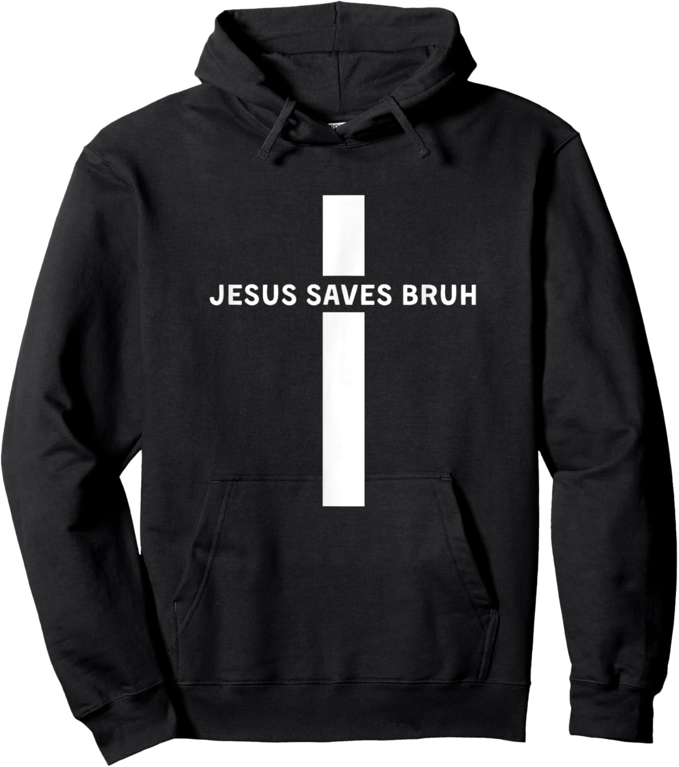 Jesus Saves Bruh - Jesus Saves Bro - Christian Shirt Hoodie - Hoodie | Black