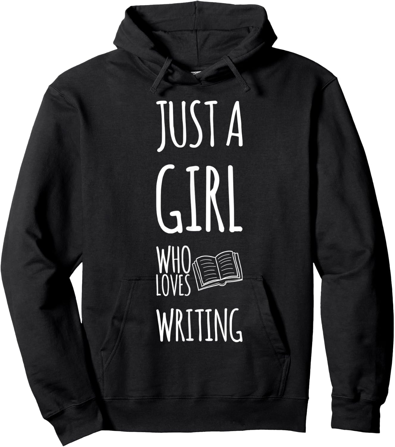 Just A Girl Who Loves Writing Novel Writer Book Author Hoodie - Hoodie | Black