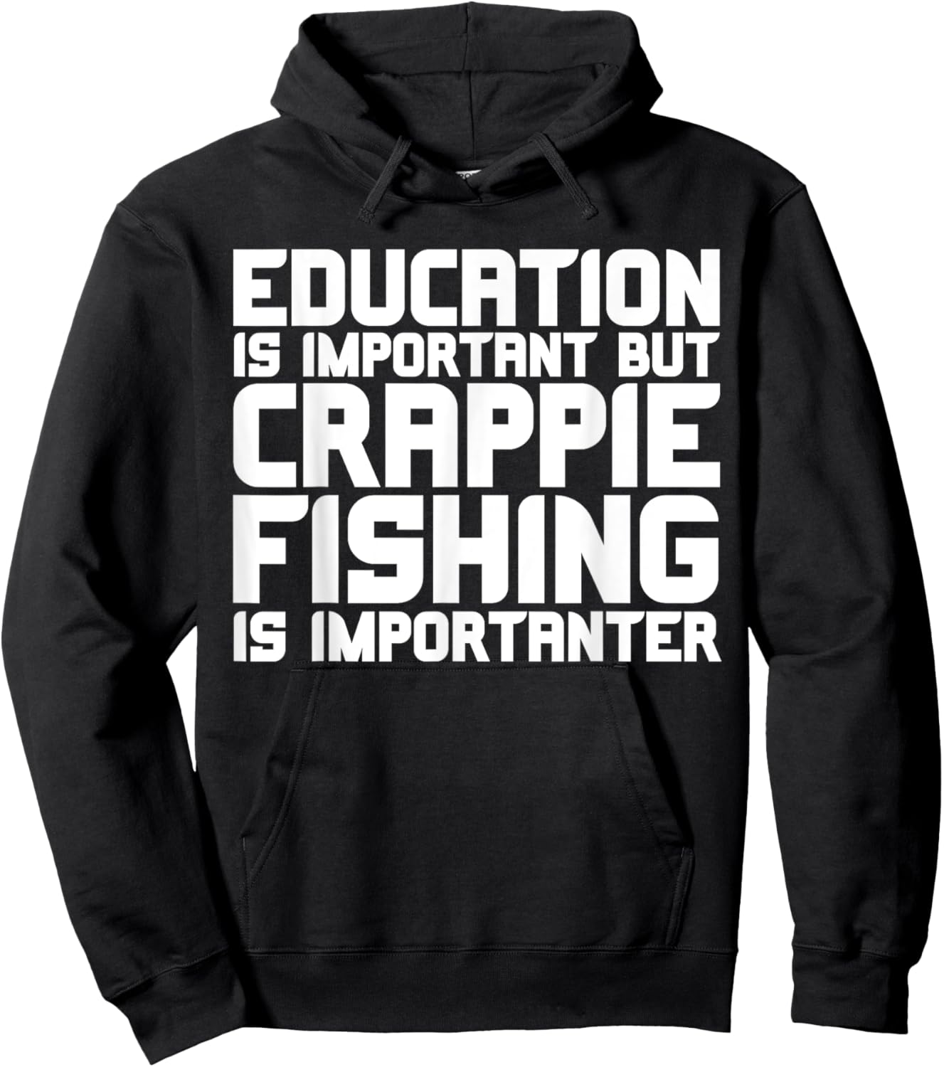 Have a Crappies Day, Funny Crappie Panfish Fishing Hoodie - Hoodie | Black
