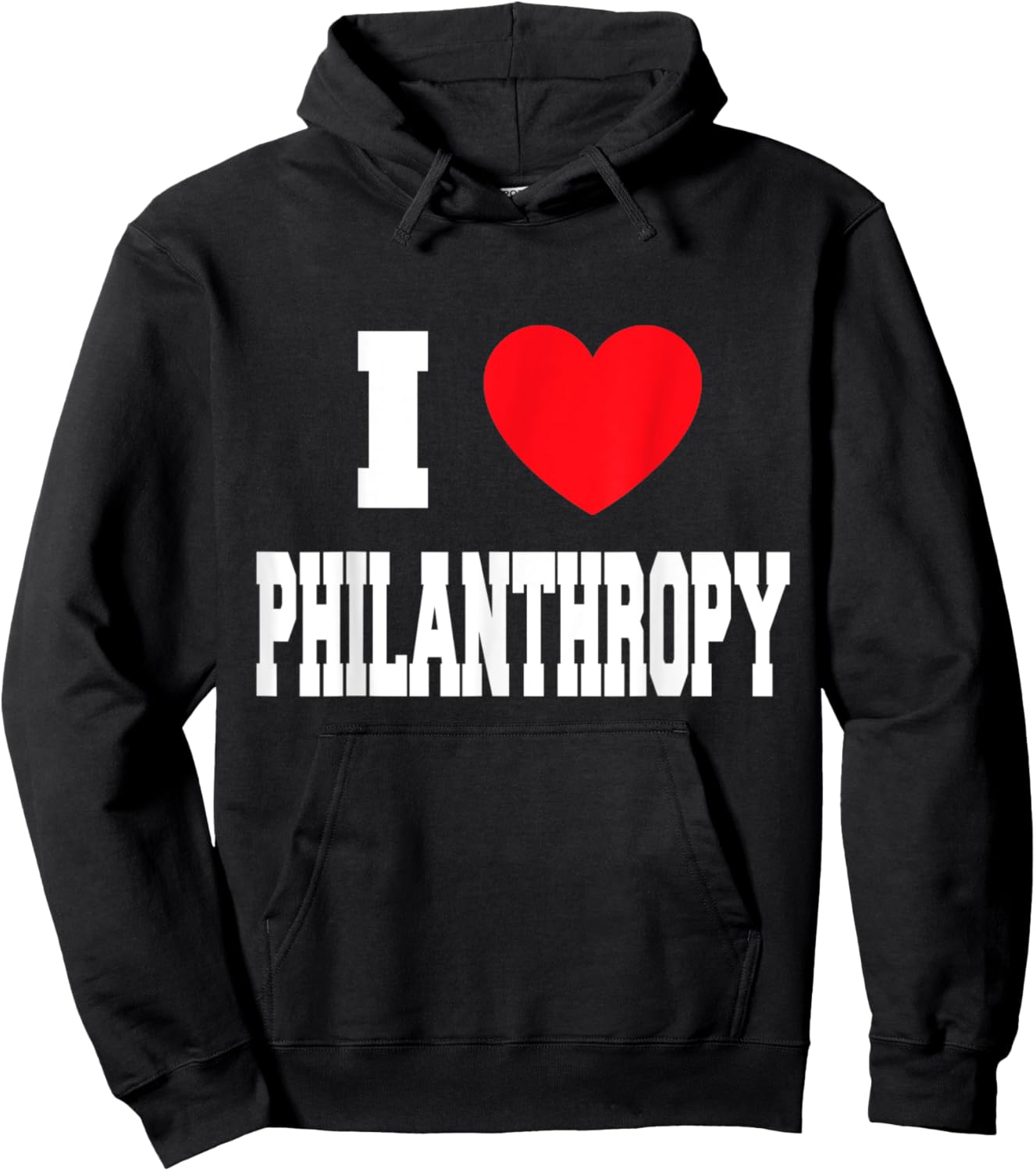 I Love Philanthropy Hoodie - Hoodie | Black