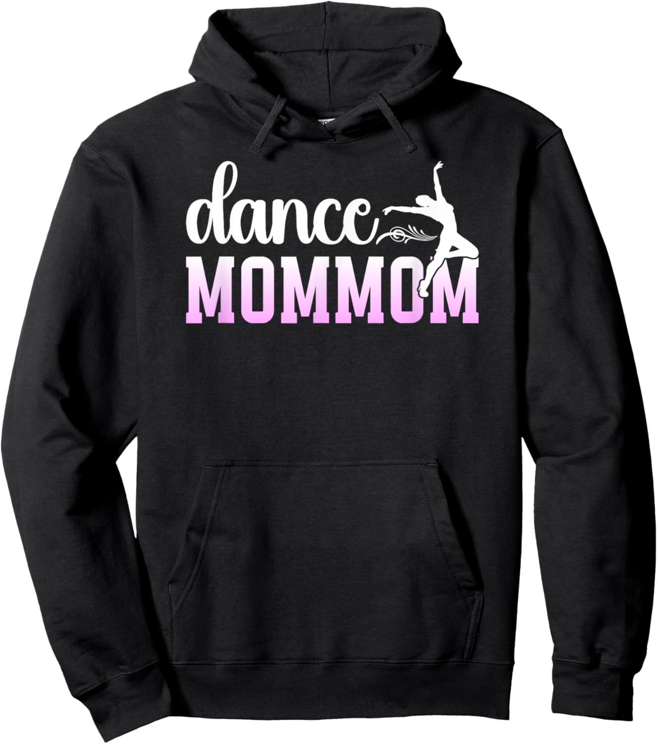 Dance Mommom Proud Dancing Mommom Of A Dancer Mommom Hoodie - Hoodie | Black