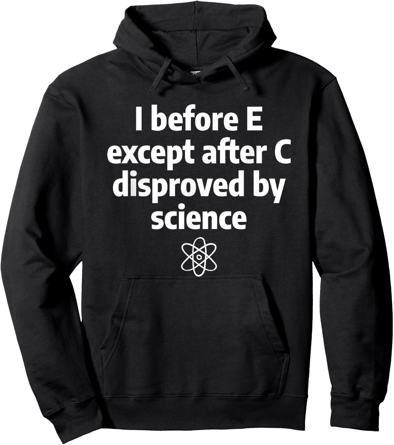 I Before E Except After C Funny Sarcastic English Grammar Hoodie - Hoodie | Black