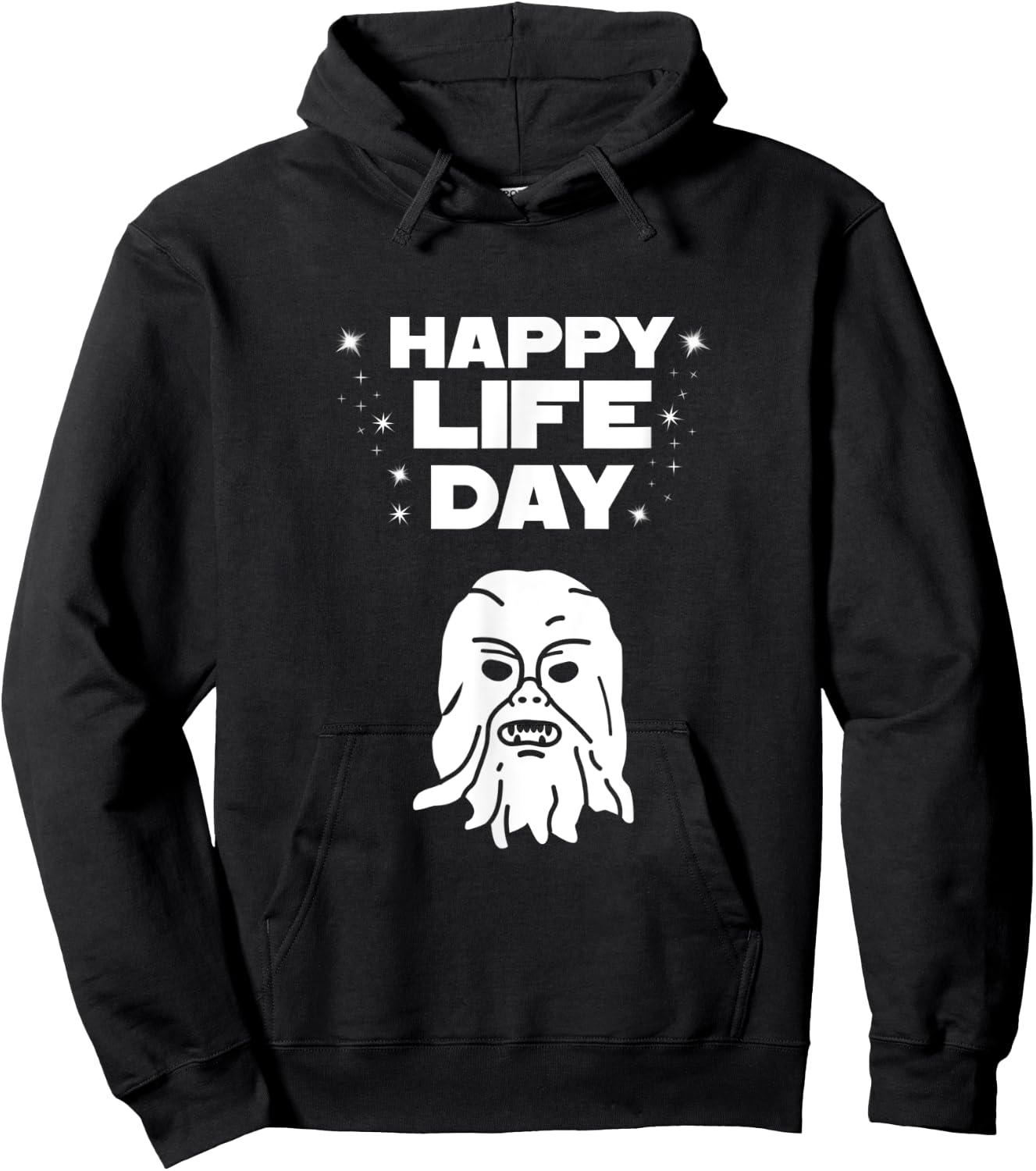 Happy Life Day Hoodie - Hoodie | Black