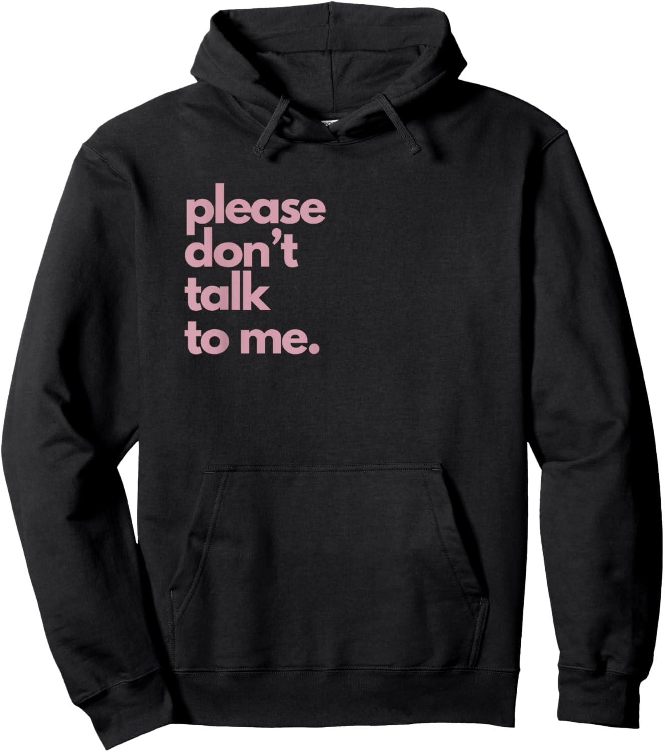 Please Don't Talk To Me Hoodie - Hoodie | Black