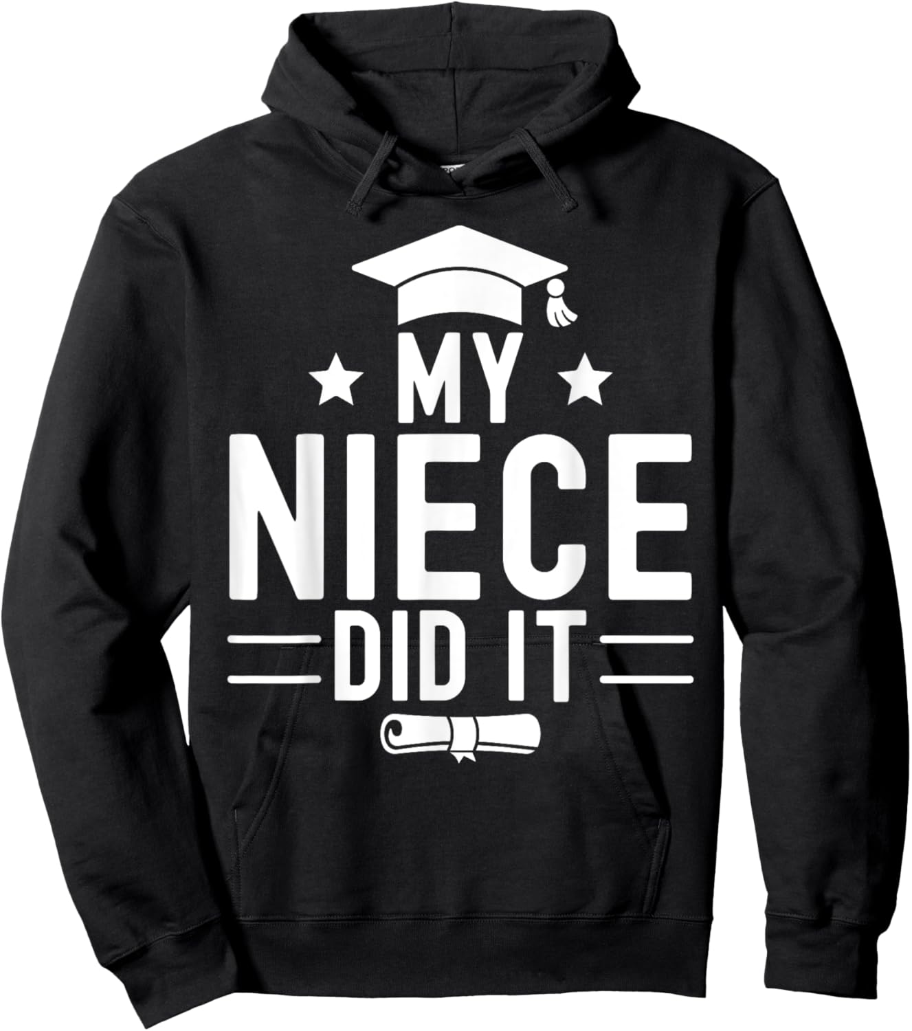 My Niece Did It Graduation Graduated Bachelor Hoodie - Hoodie | Black