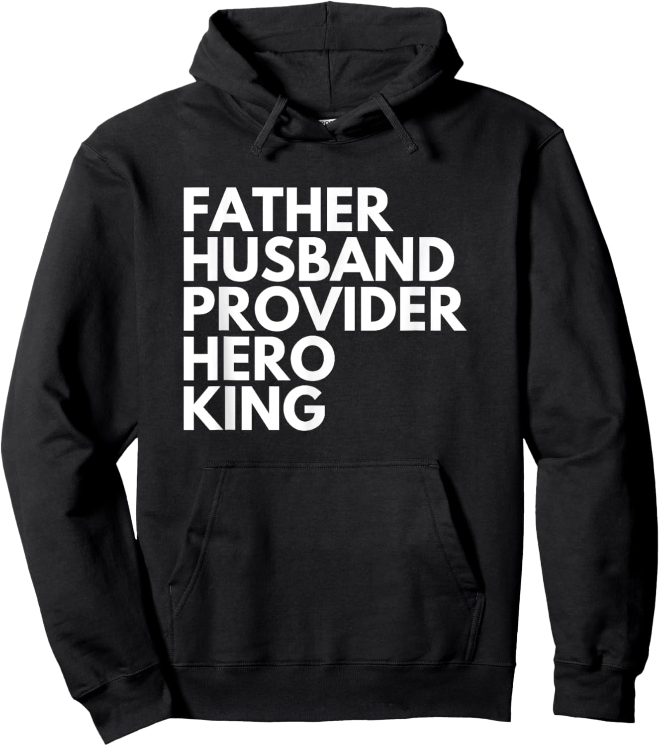 Father Husband Provider King Hero Father's Day Hoodie - Hoodie | Black