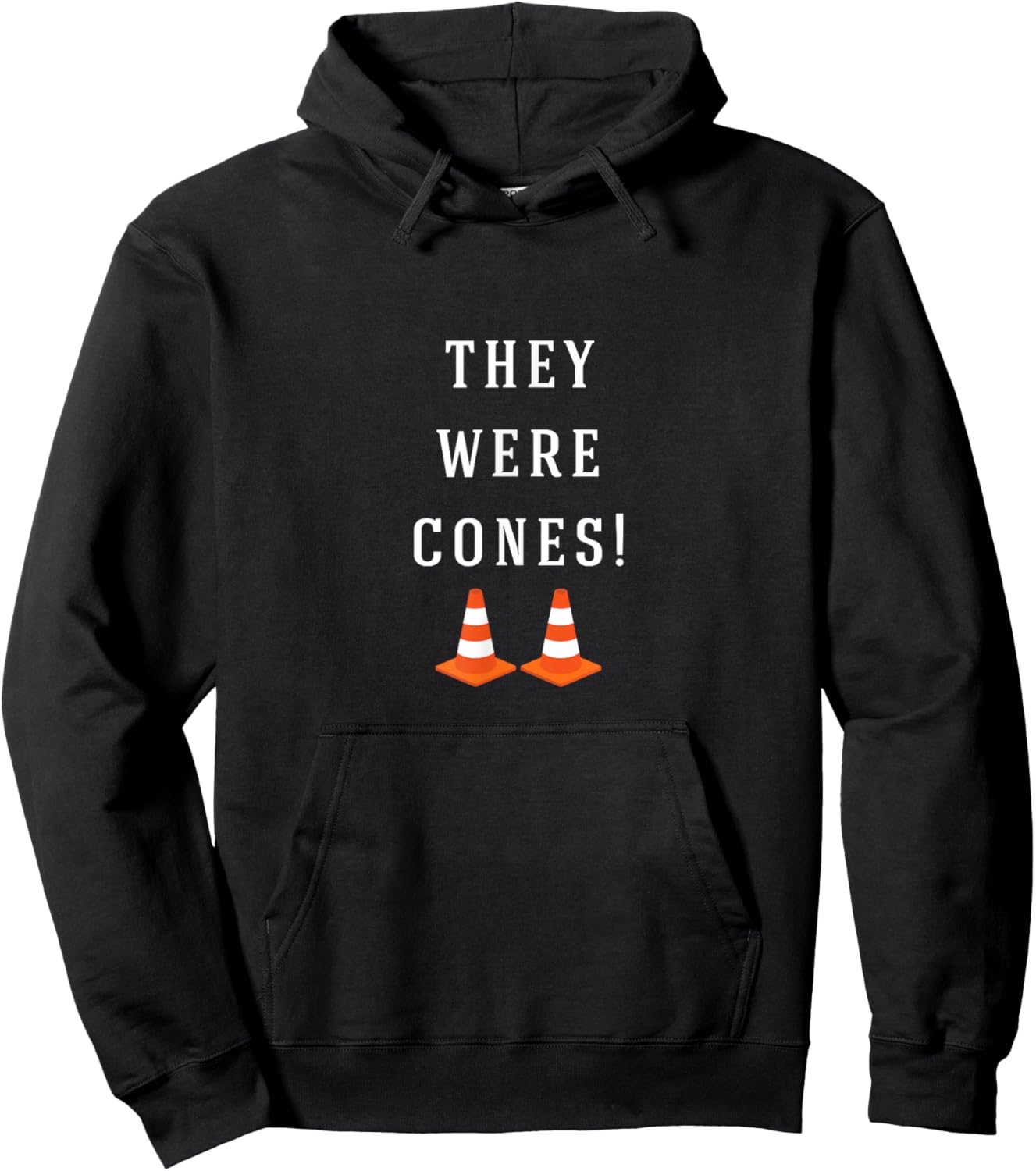 They were cones! Hoodie - Hoodie | Black