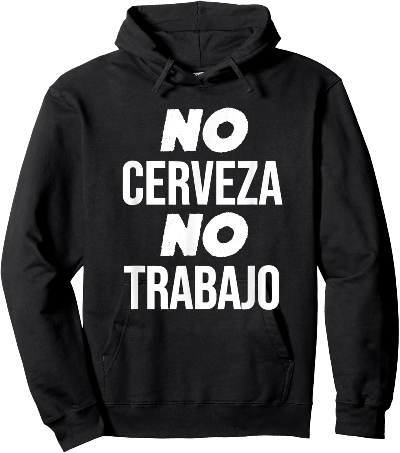 No Cerveza No Trabajo Funny Spanish Joke Hoodie - Hoodie | Black