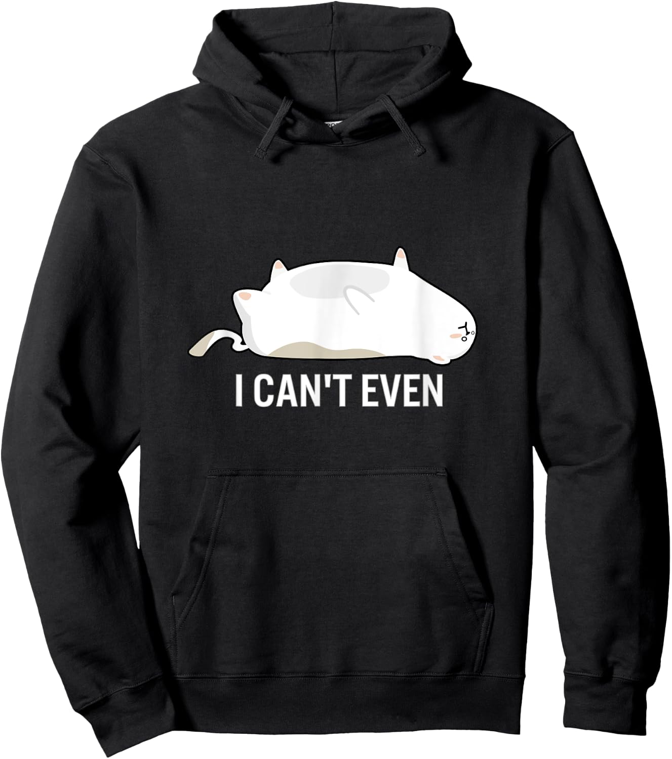 I Can't Even Cat Funny Stressed Out Lazy Upside Down Kitten Women Kids Hoodie - Hoodie | Black