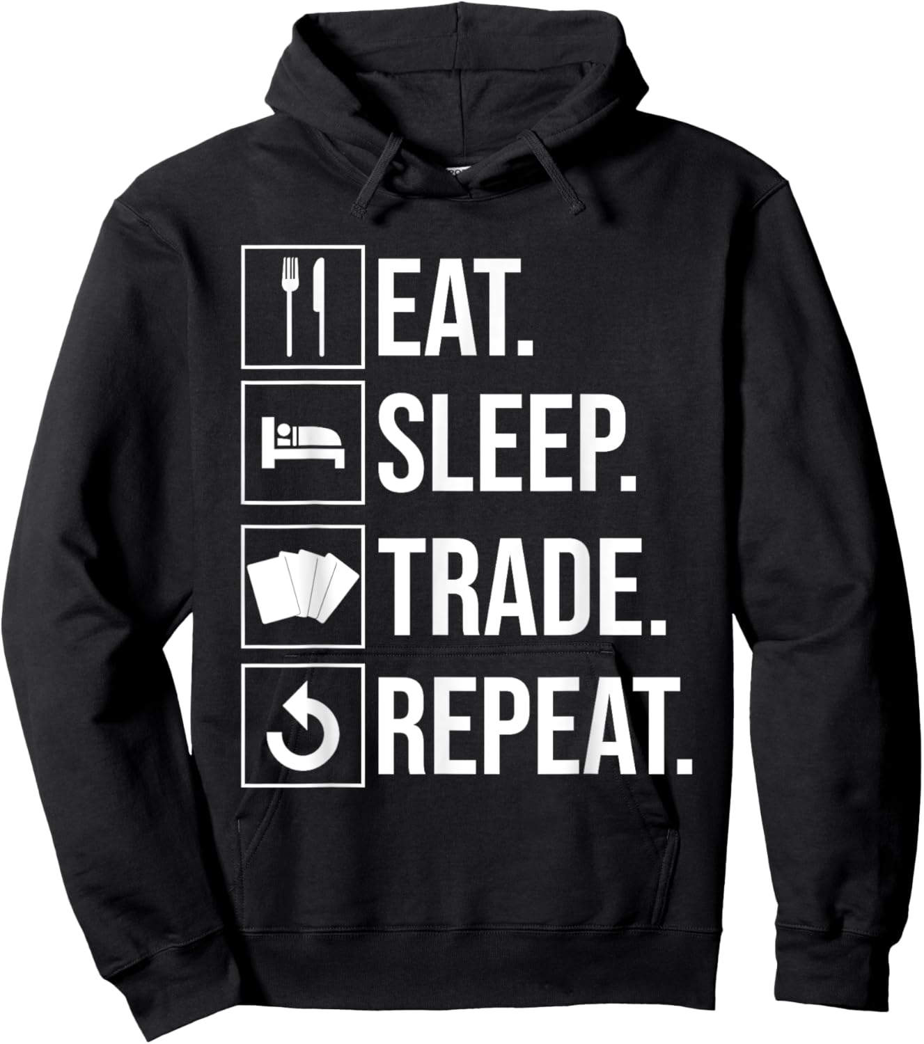 Eat Sleep Trade Repeat Trading Card Hoodie - Hoodie | Black