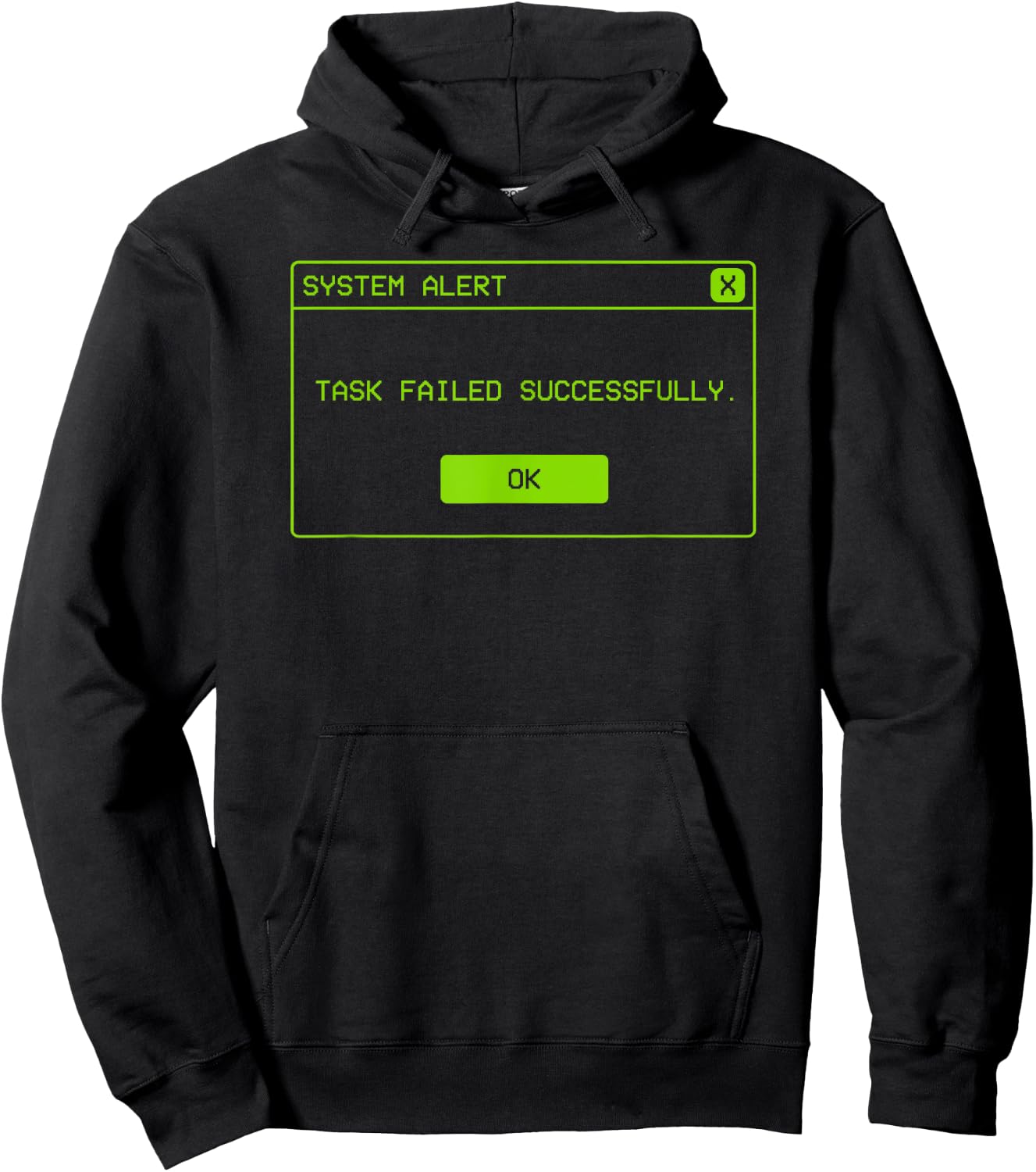 Task Failed Successfully Alert Funny Operative System Alert Hoodie - Hoodie | Black