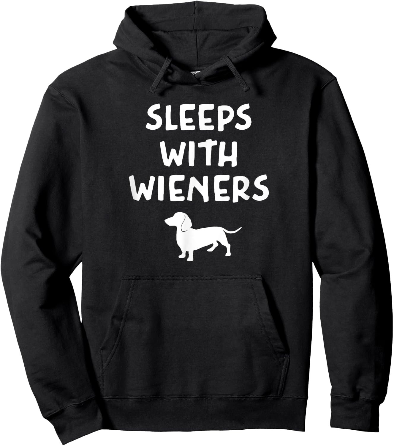 Pun Dachshund I Sleep With Wieners, Sarcastic, Funny, Joke Hoodie - Hoodie | Black