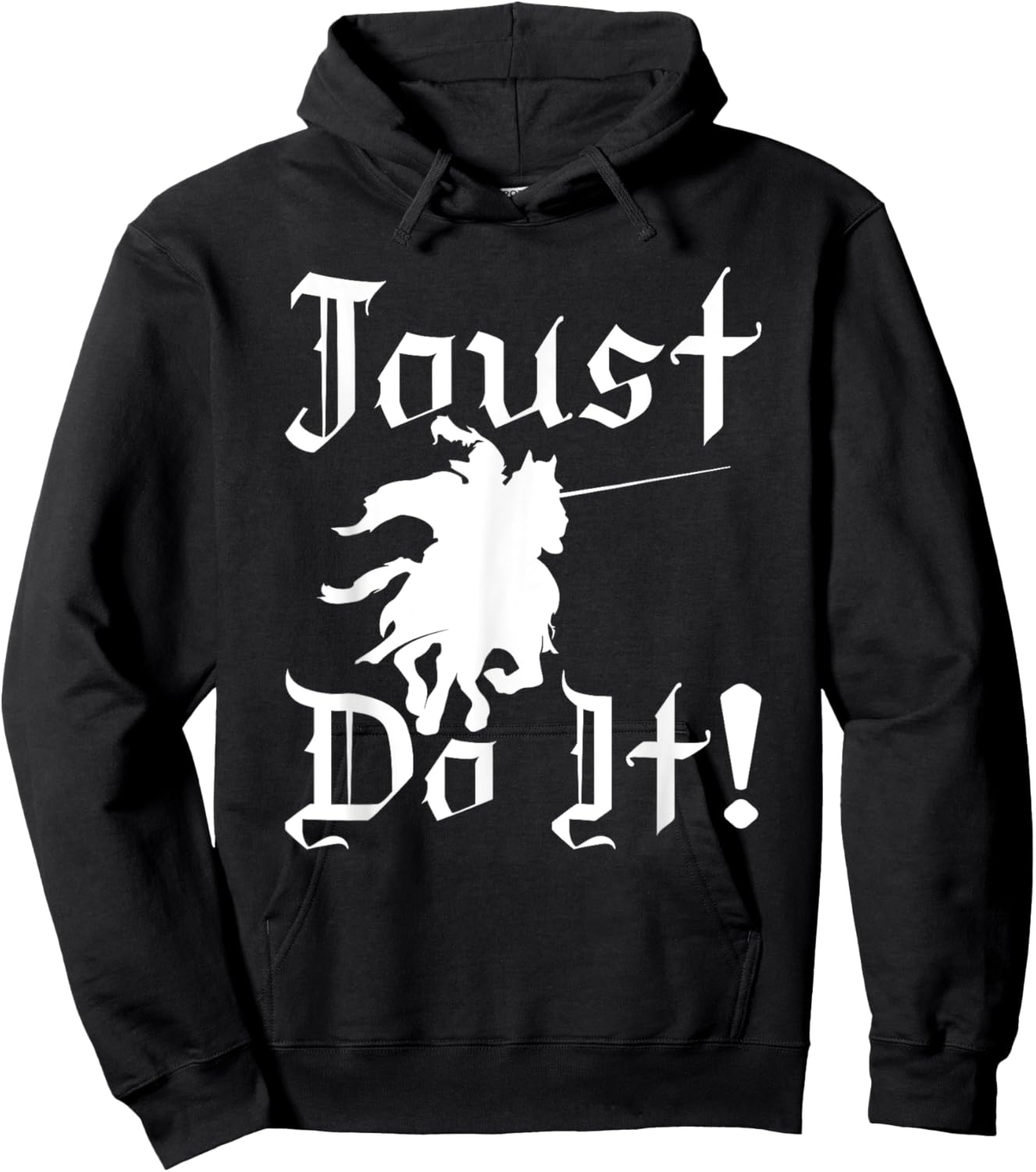 Jousting Knight Do It Ren Faire, Renaissance Festival Hoodie - Hoodie | Black