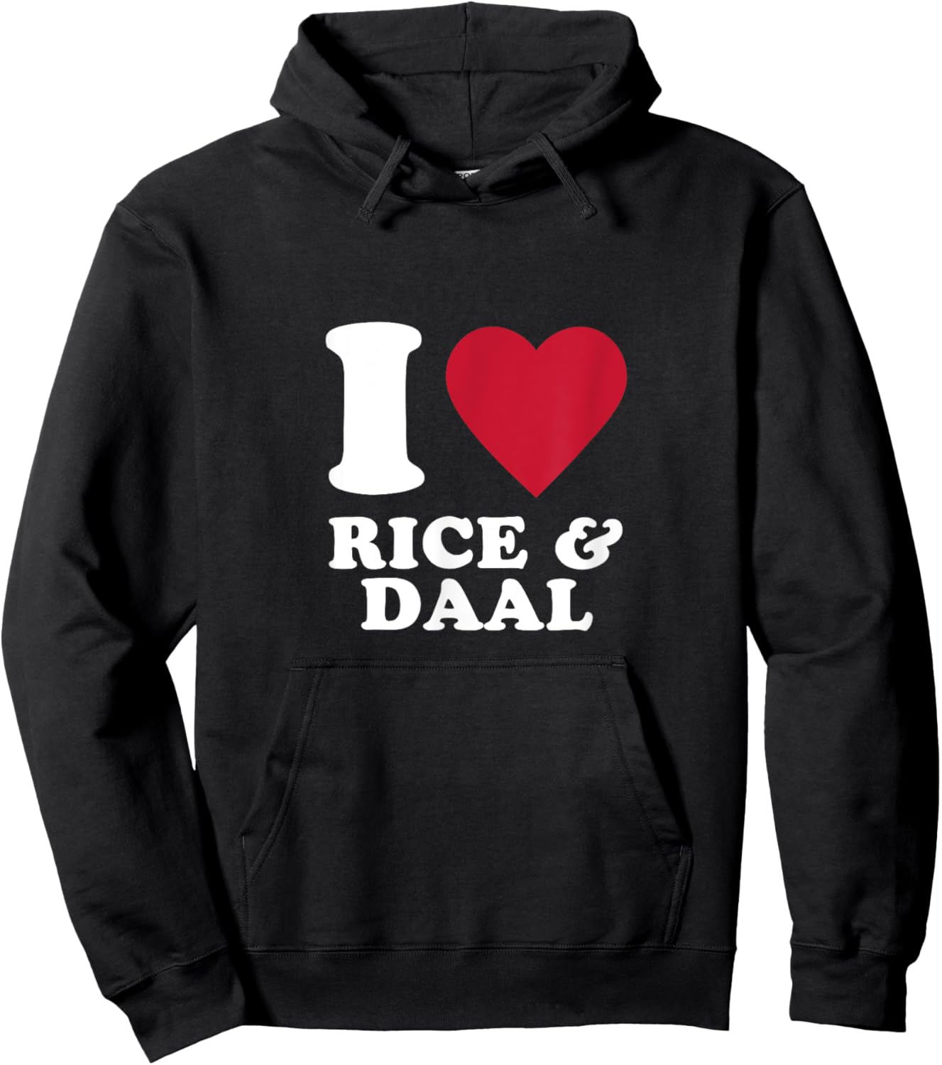 I Love Rice and Daal Hoodie - Hoodie | Black