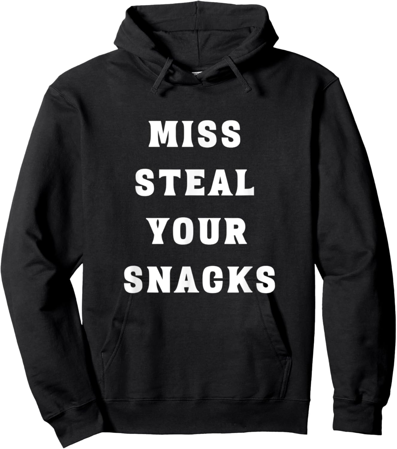 Miss Steal Your Snacks Funny Snack Lover Hoodie - Hoodie | Black