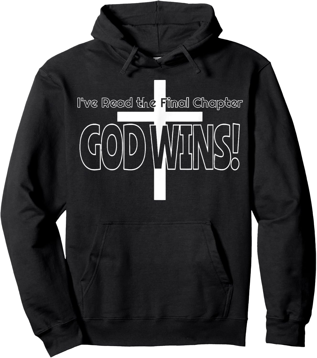 I've read the final chapter God wins Christian Hoodie - Hoodie | Black