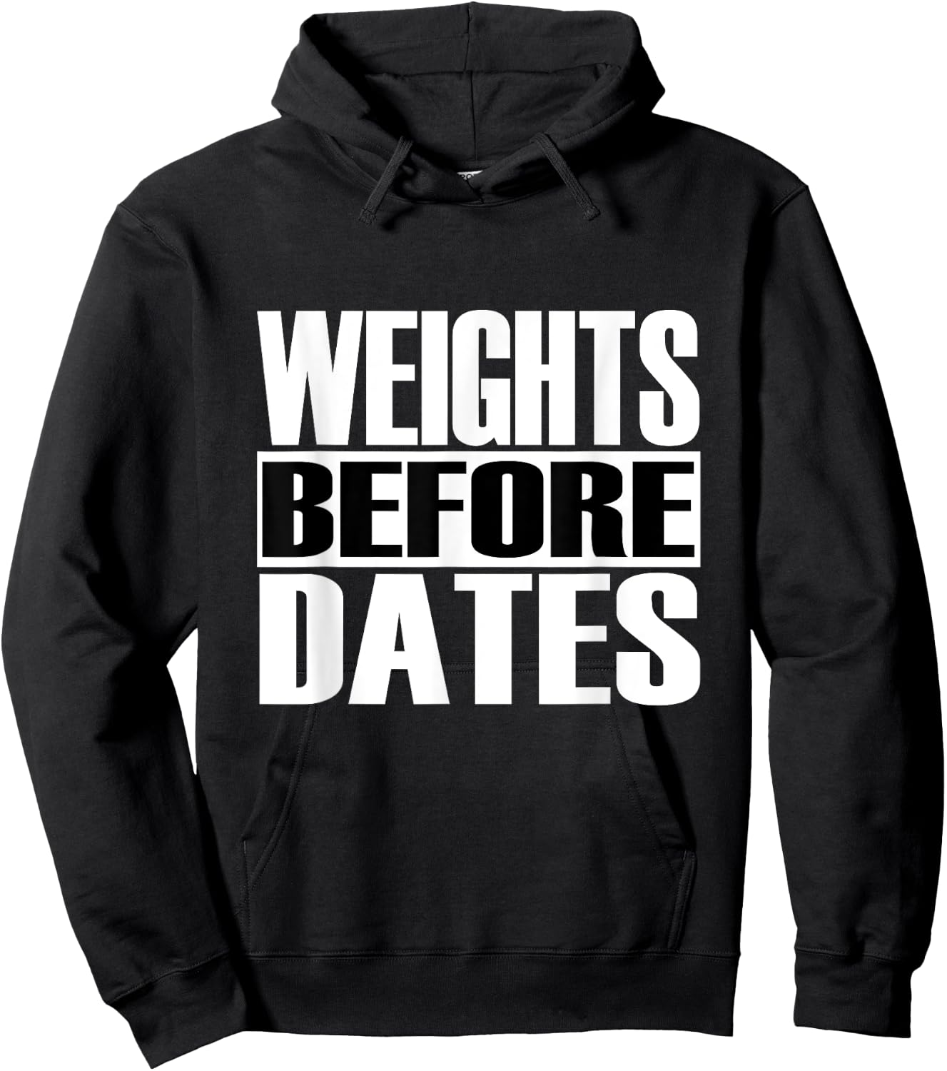 Funny "Weights before Dates" Strongman Fitness Gym Gift Hoodie - Hoodie | Black