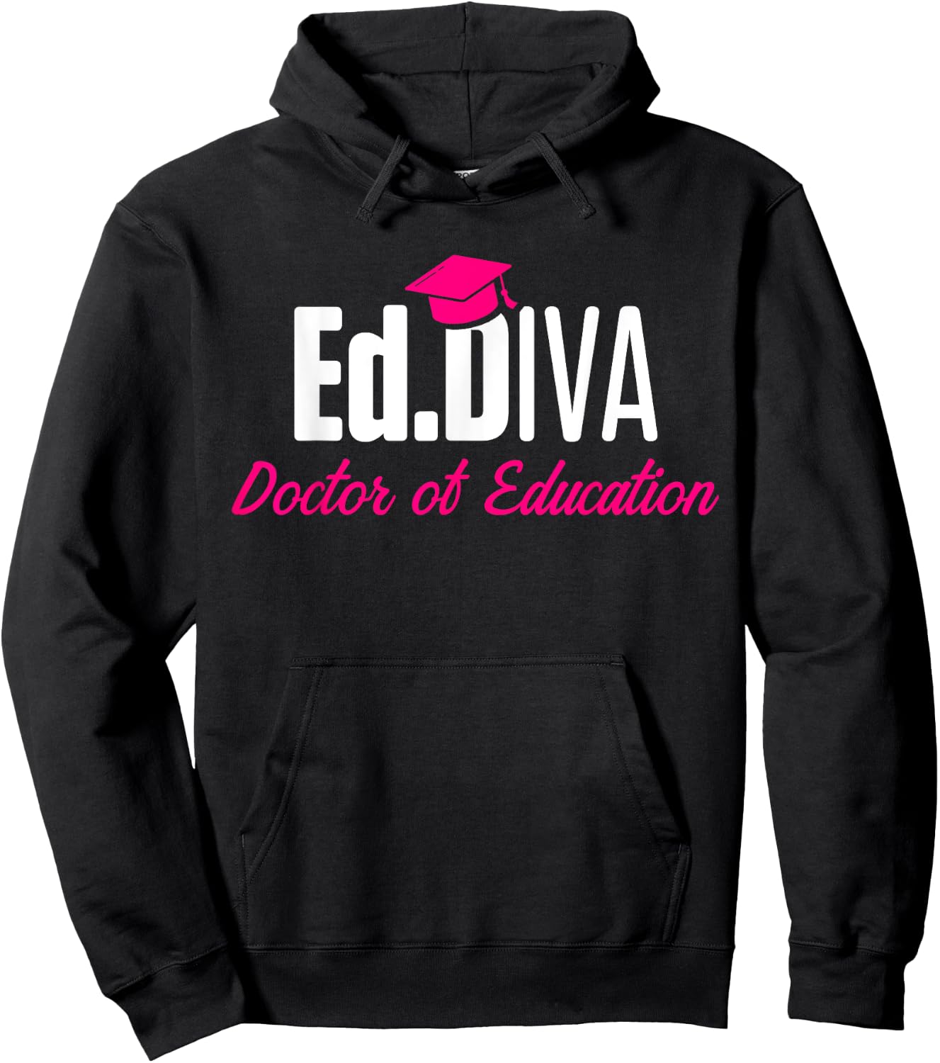 EdD Doctor of Education Ed.D Diva Doctorate Graduation Hoodie - Hoodie | Black