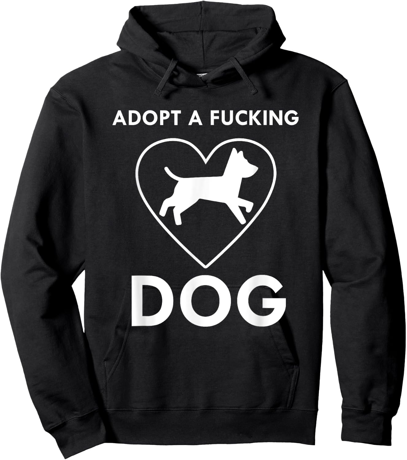 Adopt a fucking dog lover pet gifts Men Women Hoodie - Hoodie | Black