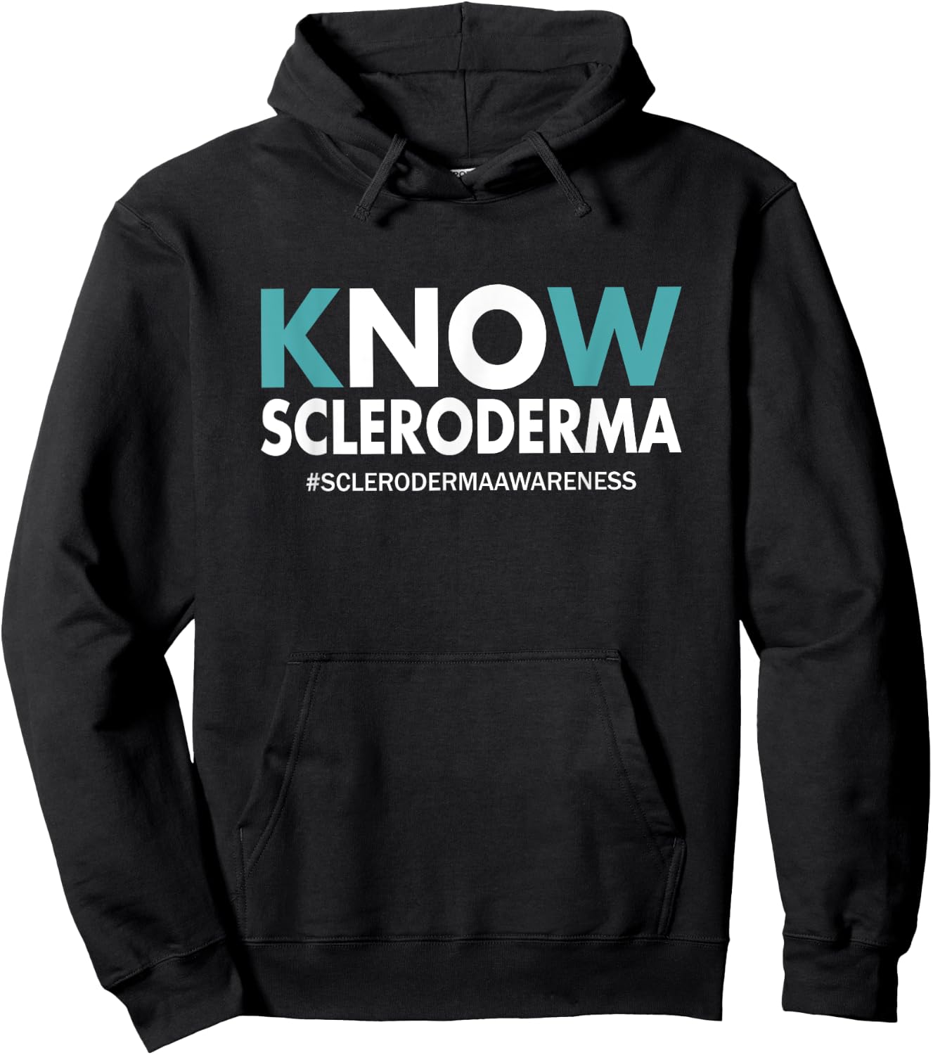 Scleroderma Awareness Gifts Men Women Know Scleroderma Hoodie - Hoodie | Black
