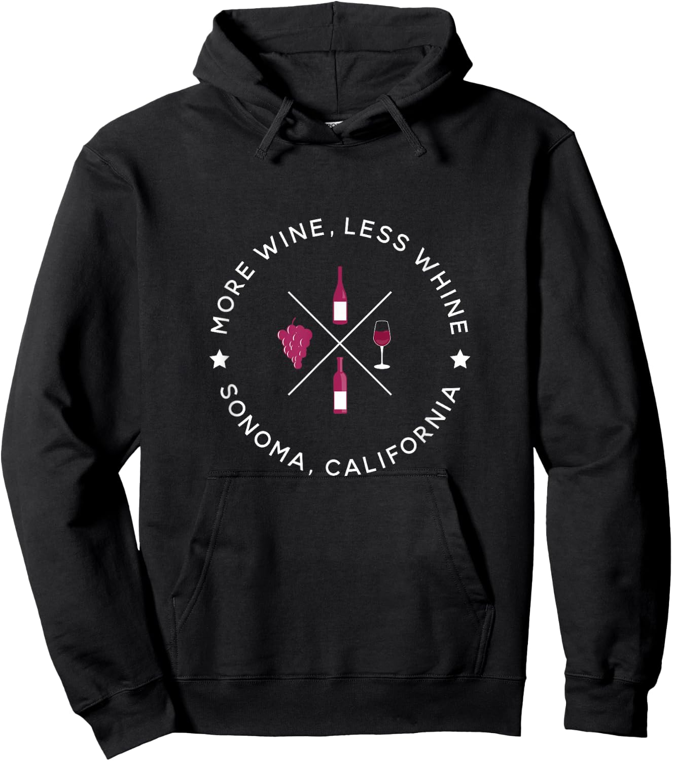 More Wine, Less Whine - Funny Sonoma California Wine Country Hoodie - Hoodie | Black