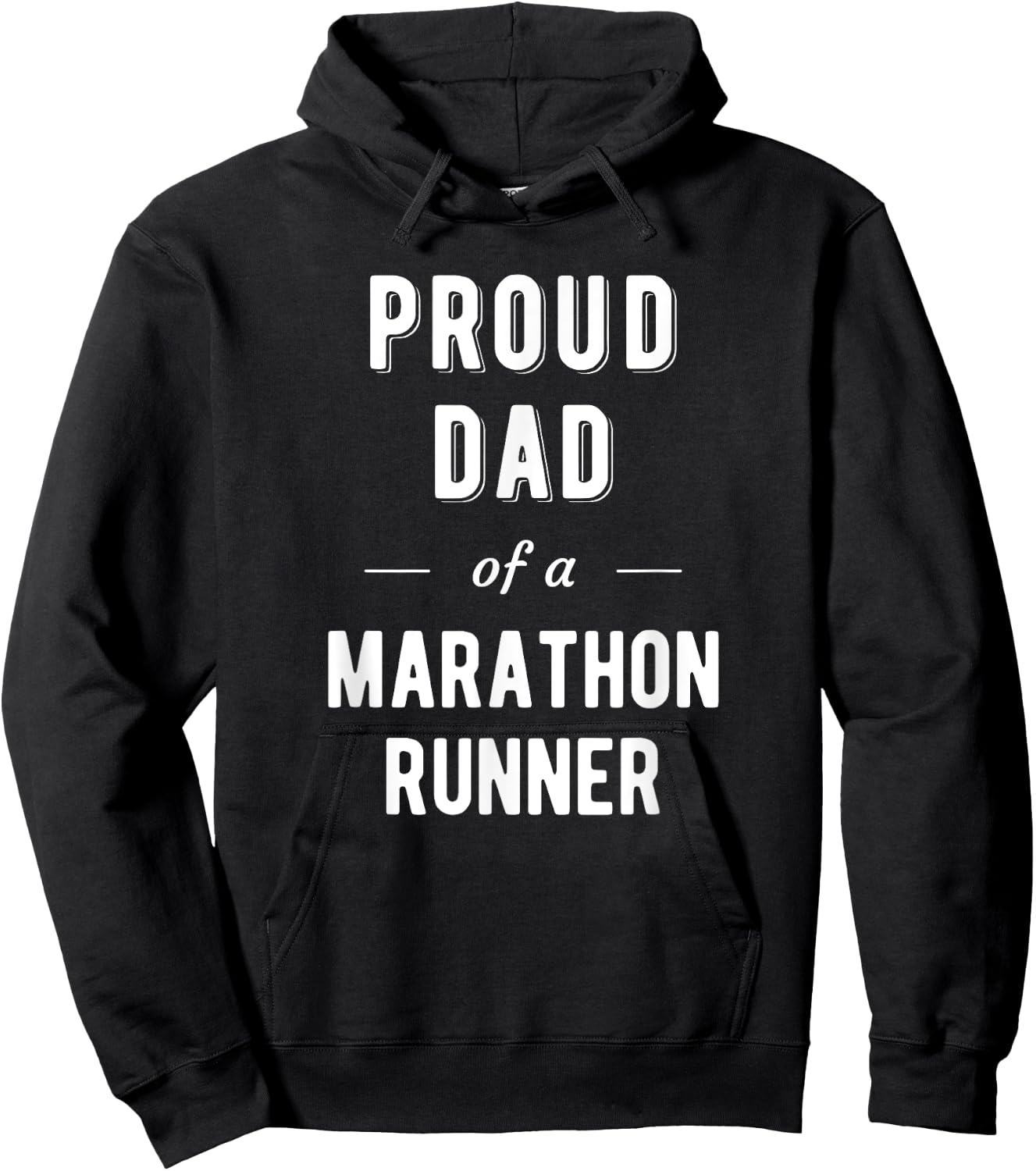 Proud Dad of a Marathon Runner T Shirt Hoodie - Hoodie | Black