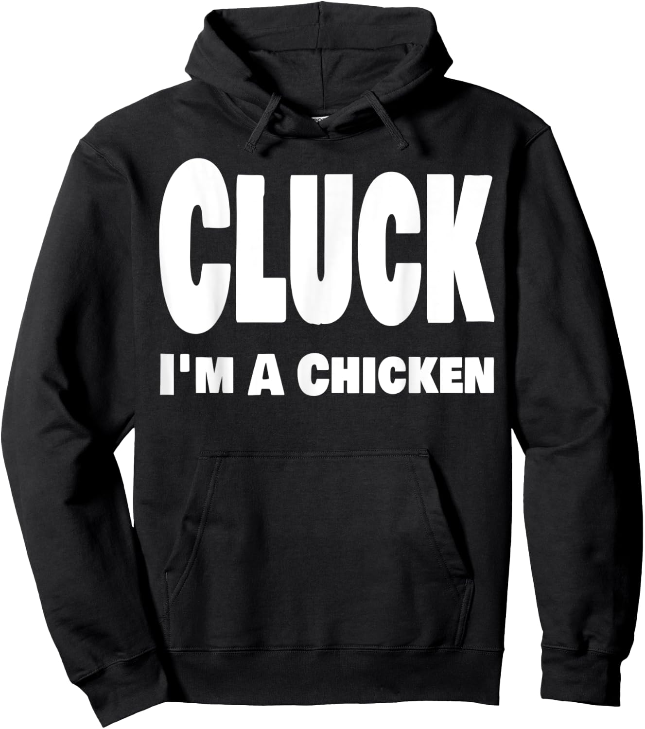 Funny Cluck I'm A Chicken Halloween Last Minute Costume Hoodie - Hoodie | Black