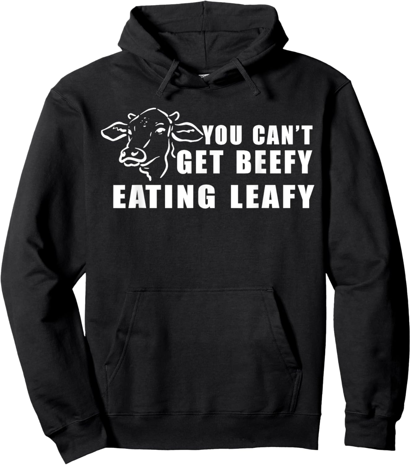 Funny Cow You Can't Get Beefy Eating Leafy Hoodie - Hoodie | Black