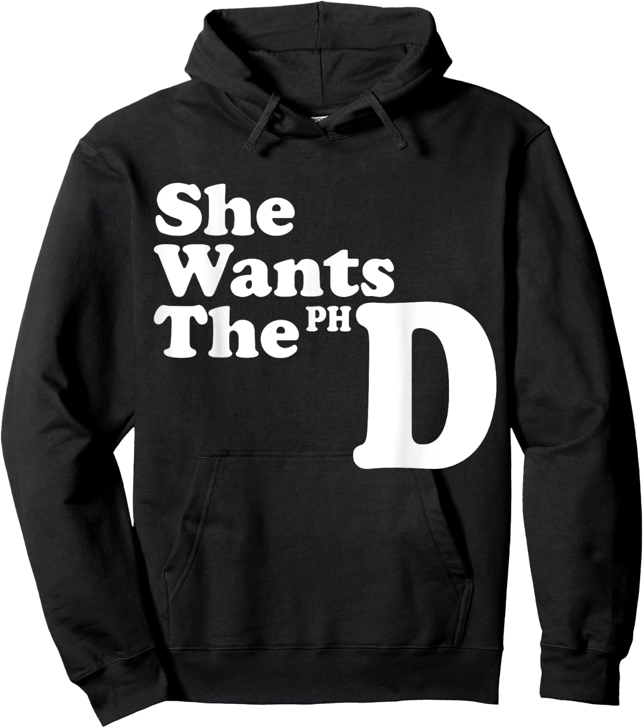 She Wants The PHD Ph.D Graduate Cool Graduation Gifts Hoodie - Hoodie | Black