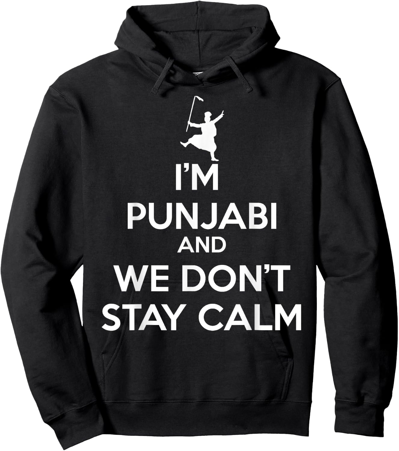 Funny Desi - I'm Punjabi and We Don't Stay Calm Hoodie - Hoodie | Black