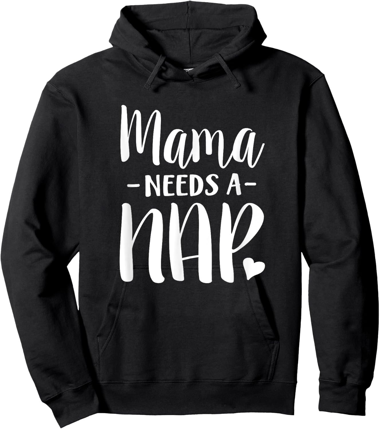 Mama Needs A Nap Funny Tired Mom Adult Nap Time Hoodie - Hoodie | Black