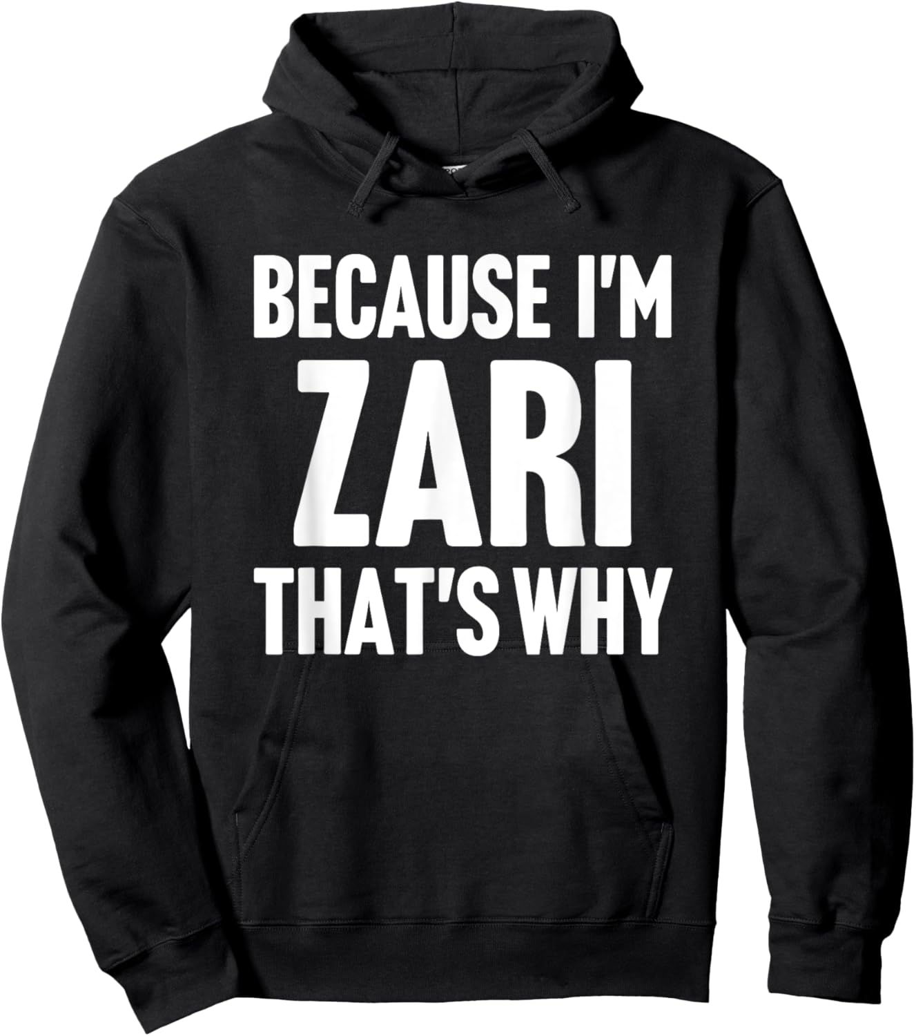 Because I'm Zari That's Why Am Personalized Name Hoodie - Hoodie | Black