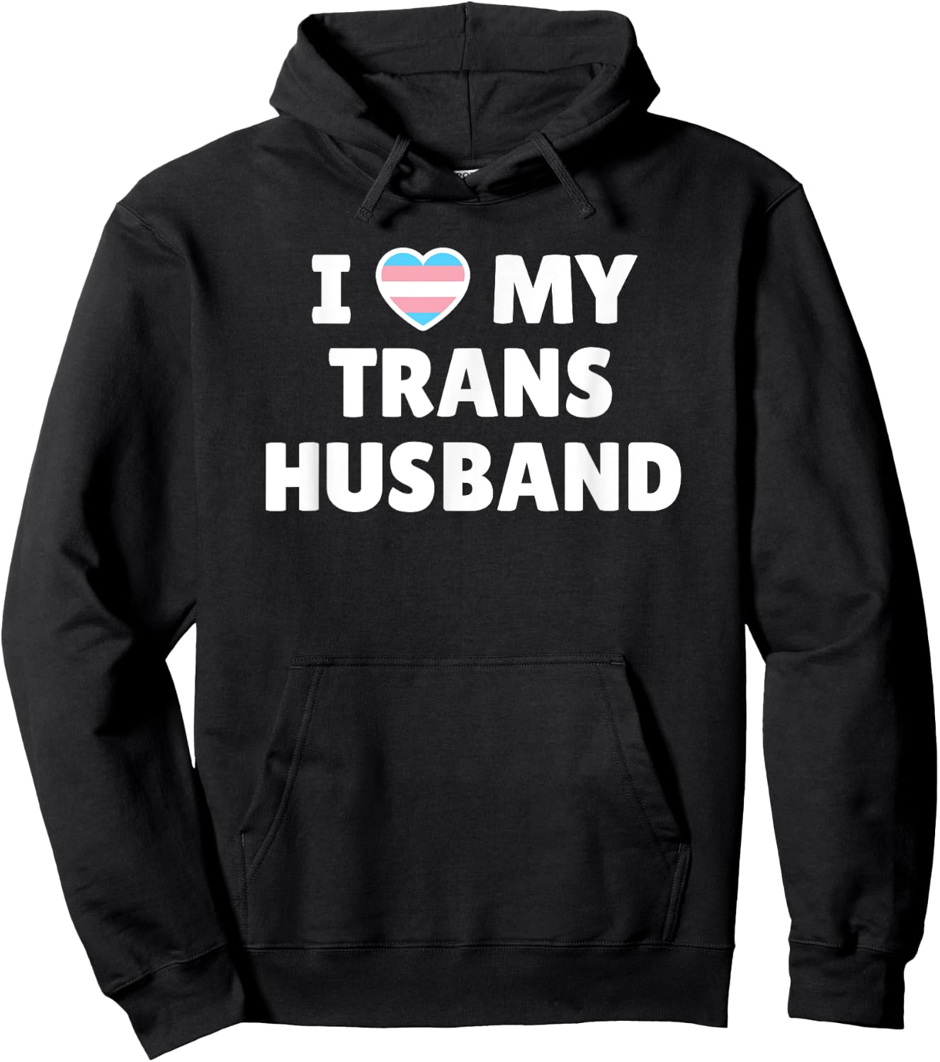 Trans Pride - I Love My Trans Husband Hoodie - Hoodie | Black
