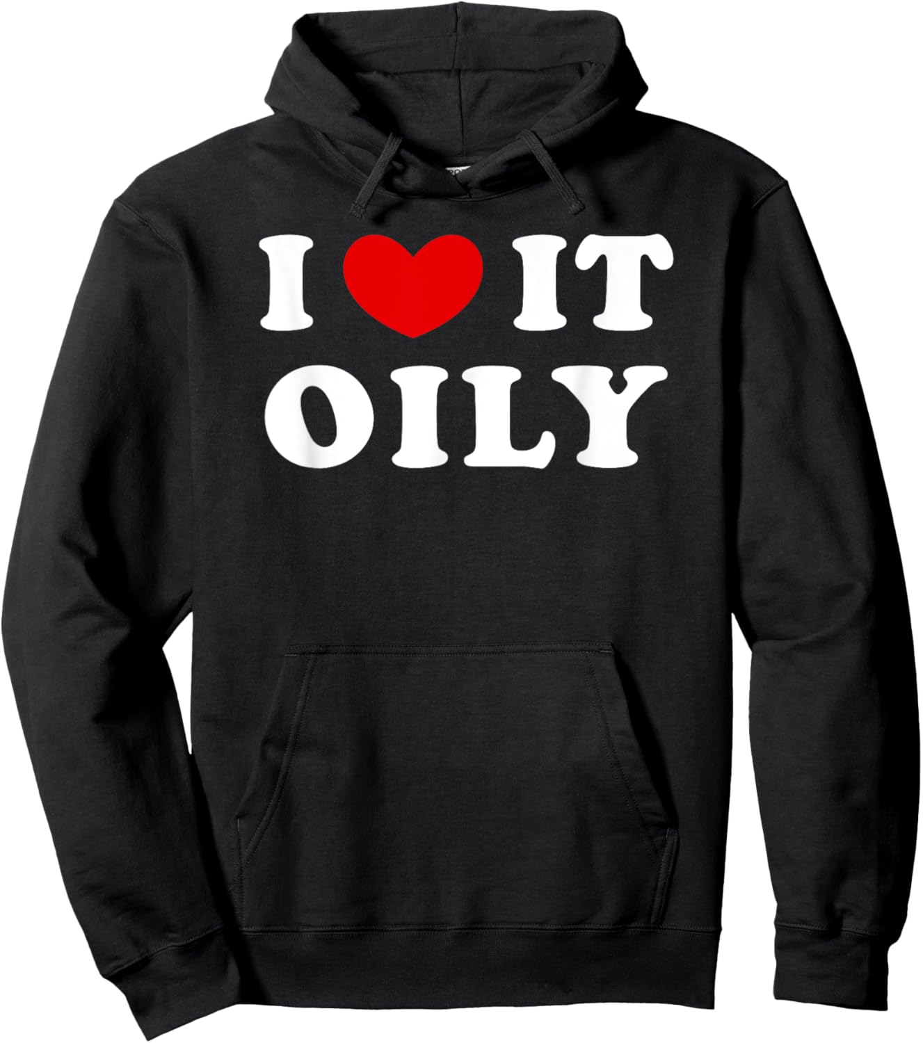 I Love It Oily, I Heart It Oily Hoodie - Hoodie | Black