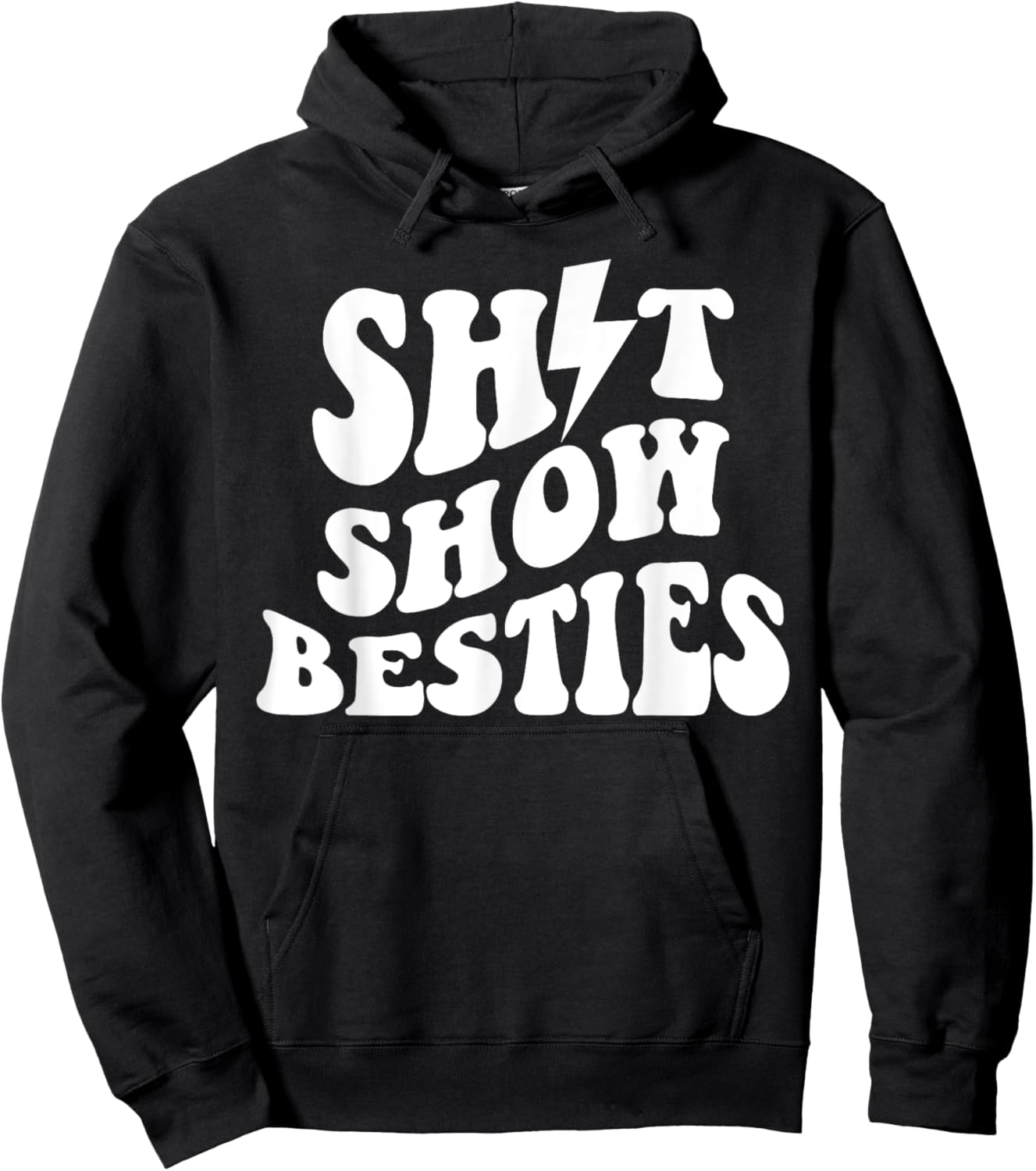 Shit Show Besties Hoodie - Hoodie | Black