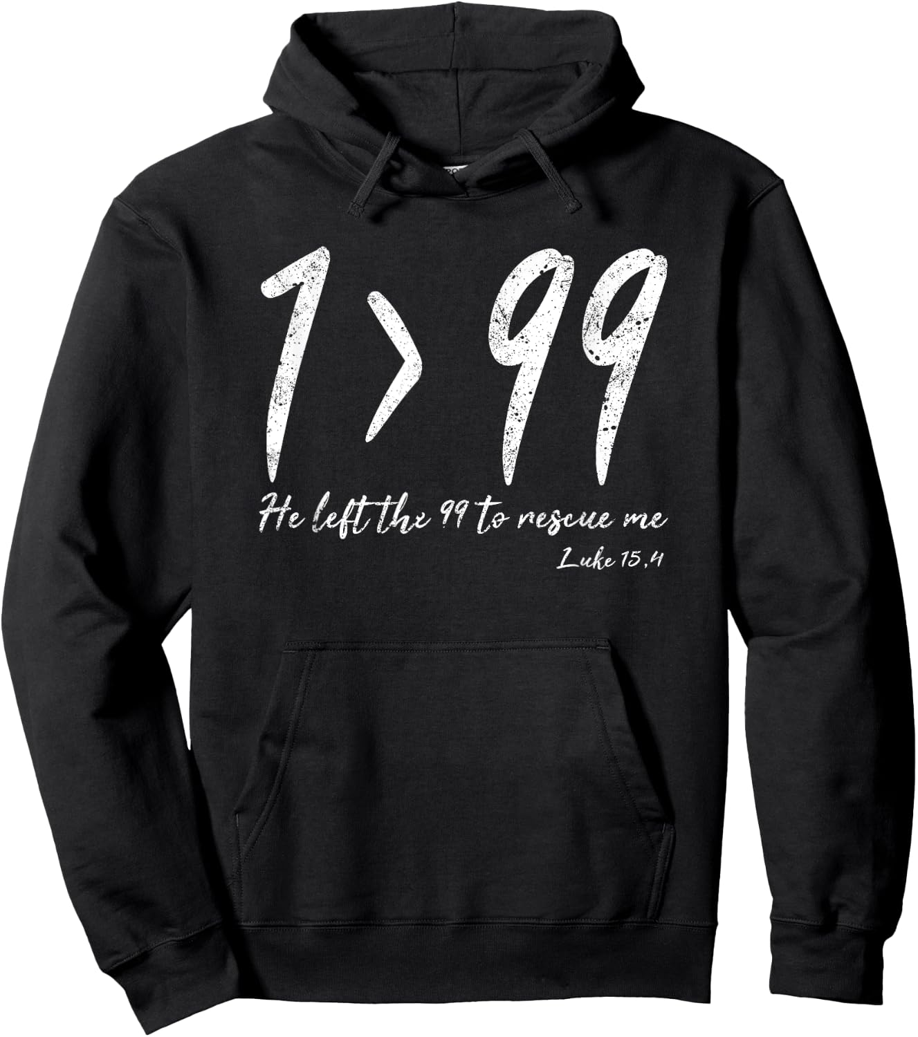 He Left The 99 To Rescue Me Luke Christian Grace Gift Hoodie - Hoodie | Black