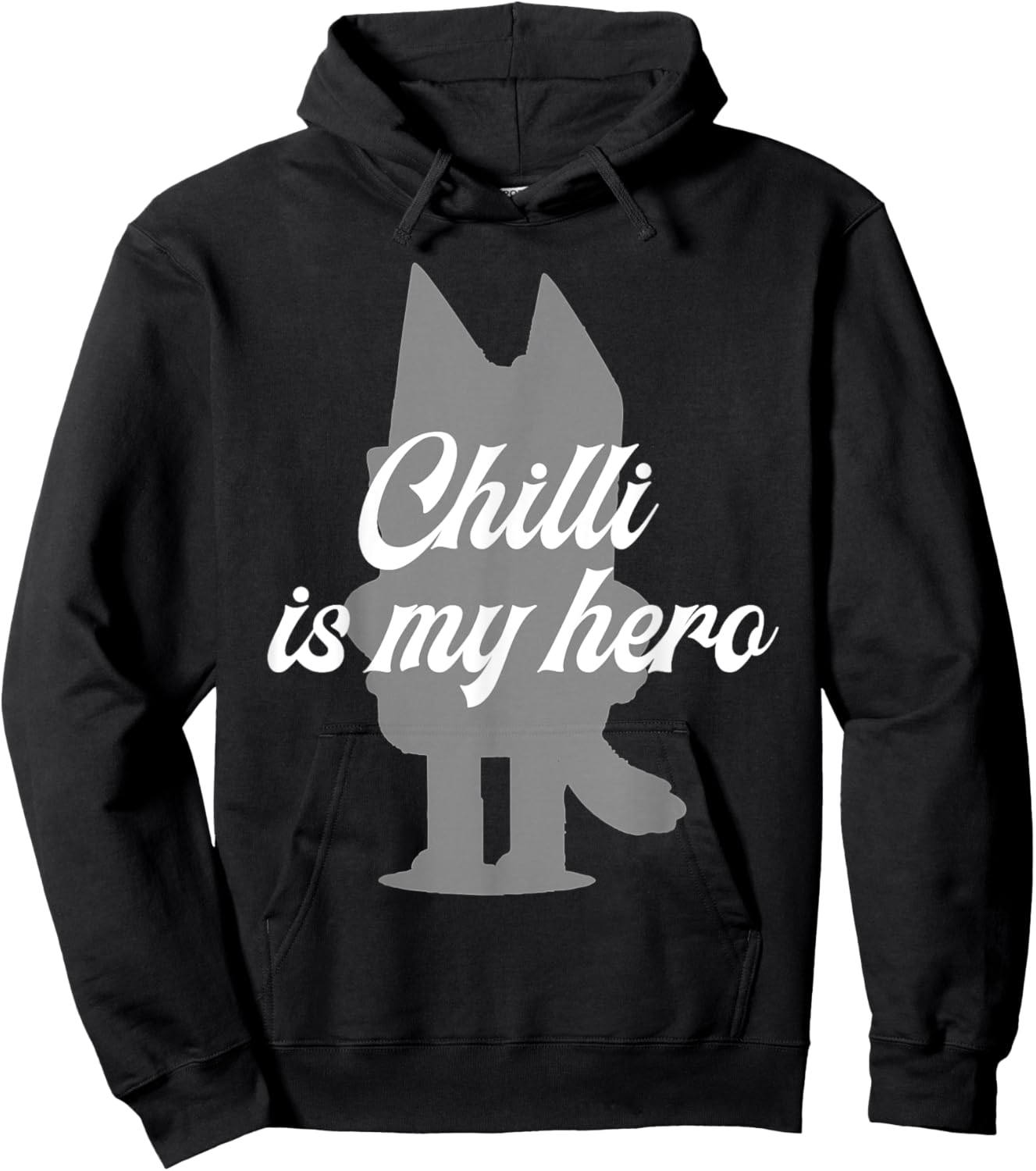 Chilli Is My Hero - Funny Kid's Show Mom - Blue Heeler Dog Hoodie - Hoodie | Black