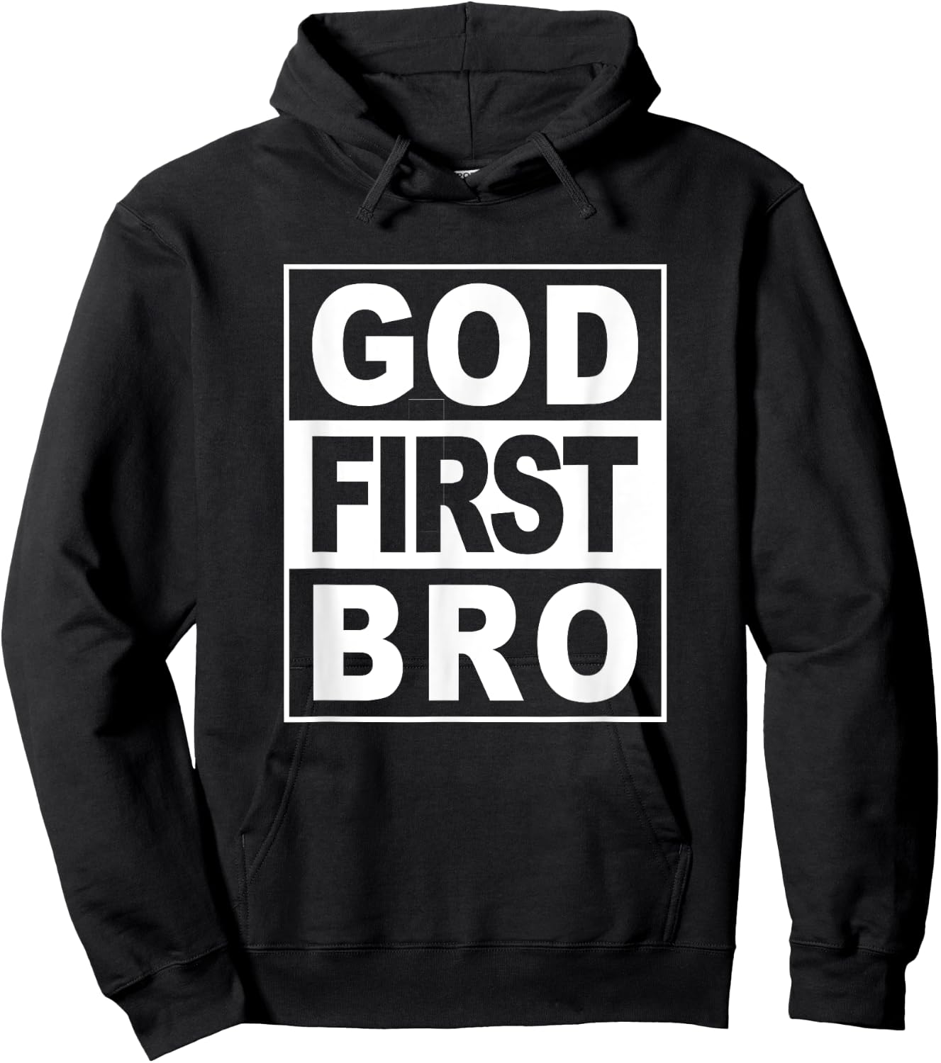 GOD FIRST BRO CHRISTIAN FAITH JESUS -Adults Christian Hoodie - Hoodie | Black